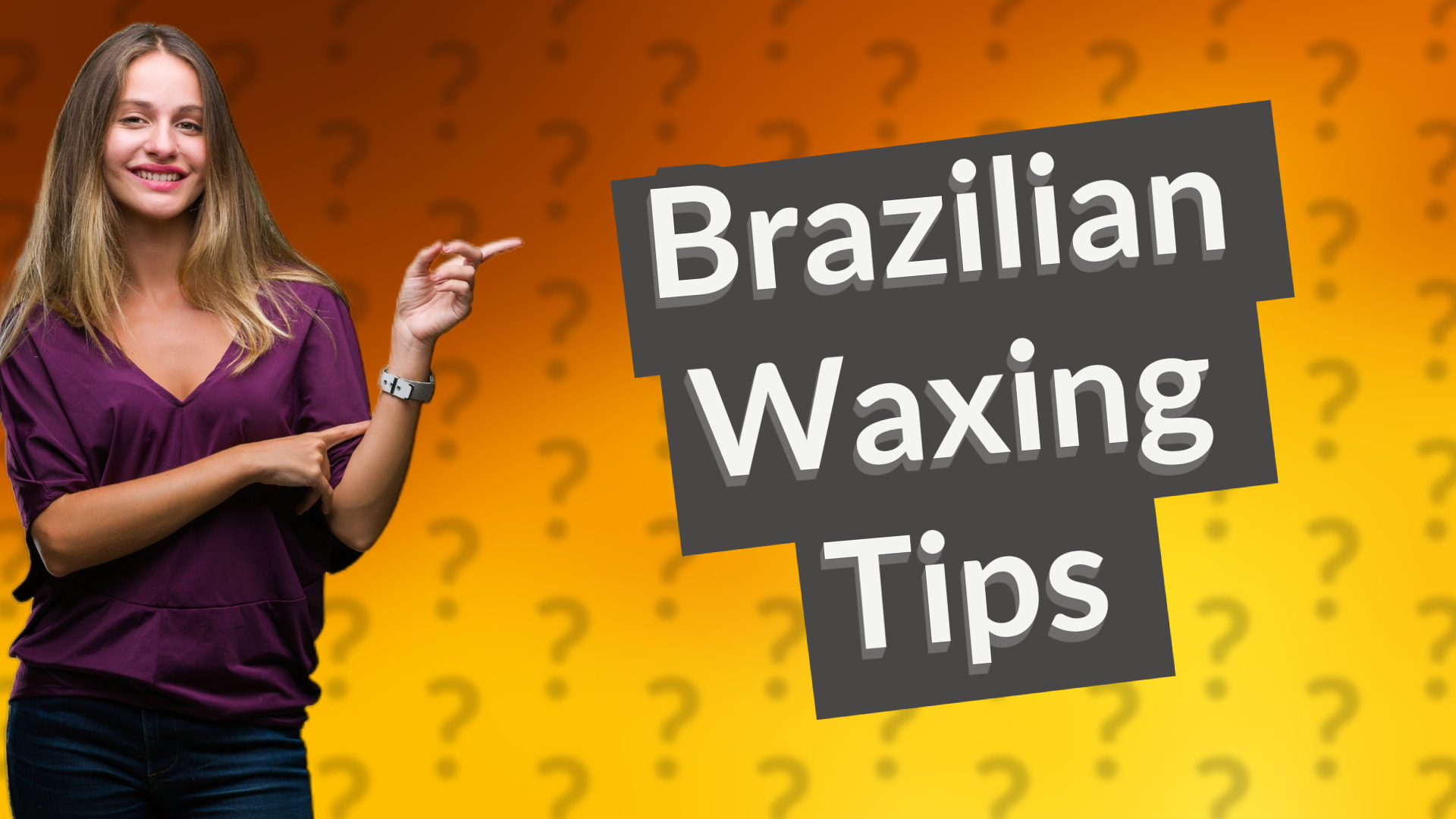 Brazilian Waxing Tips