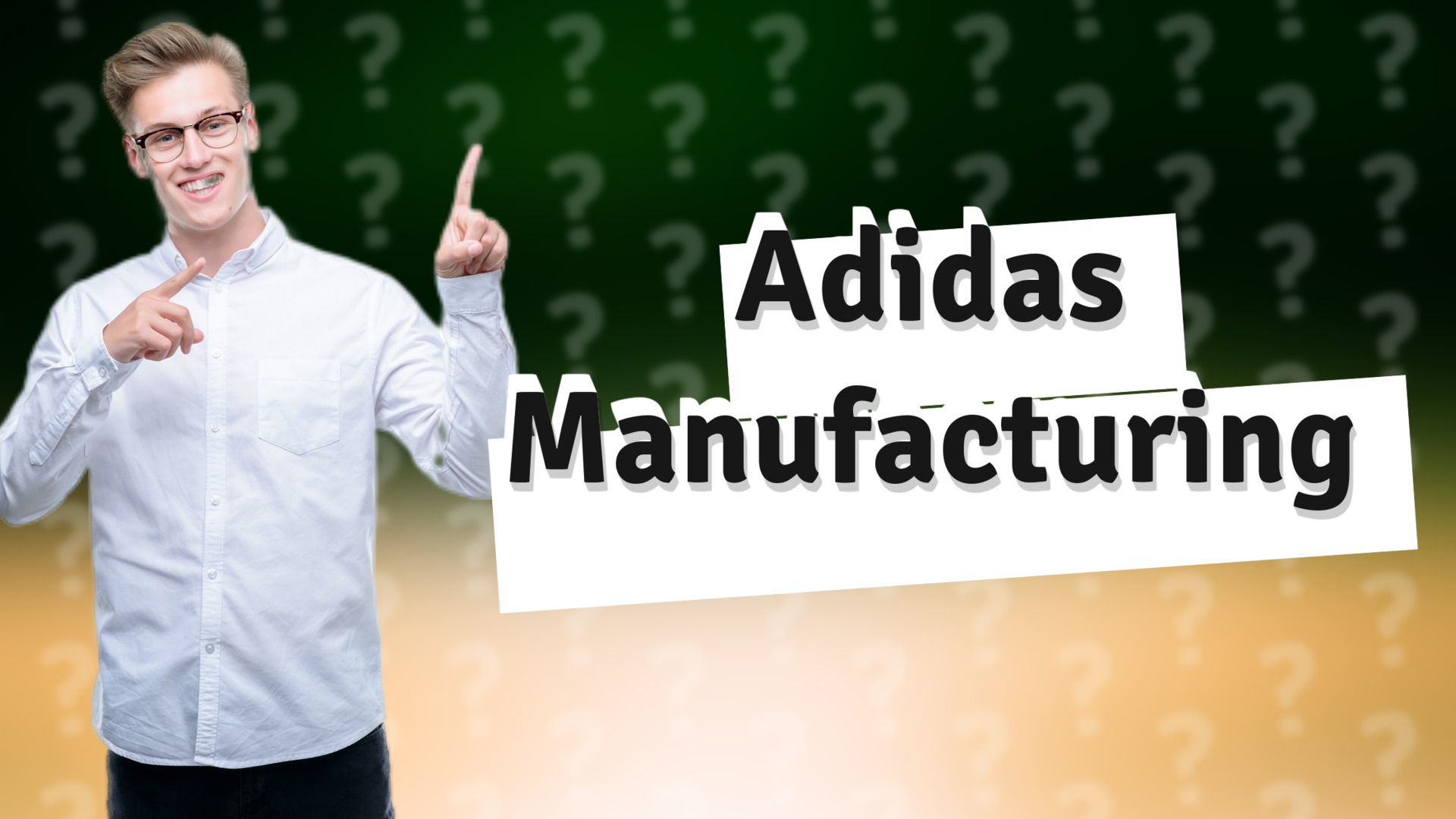 Adidas Manufacturing