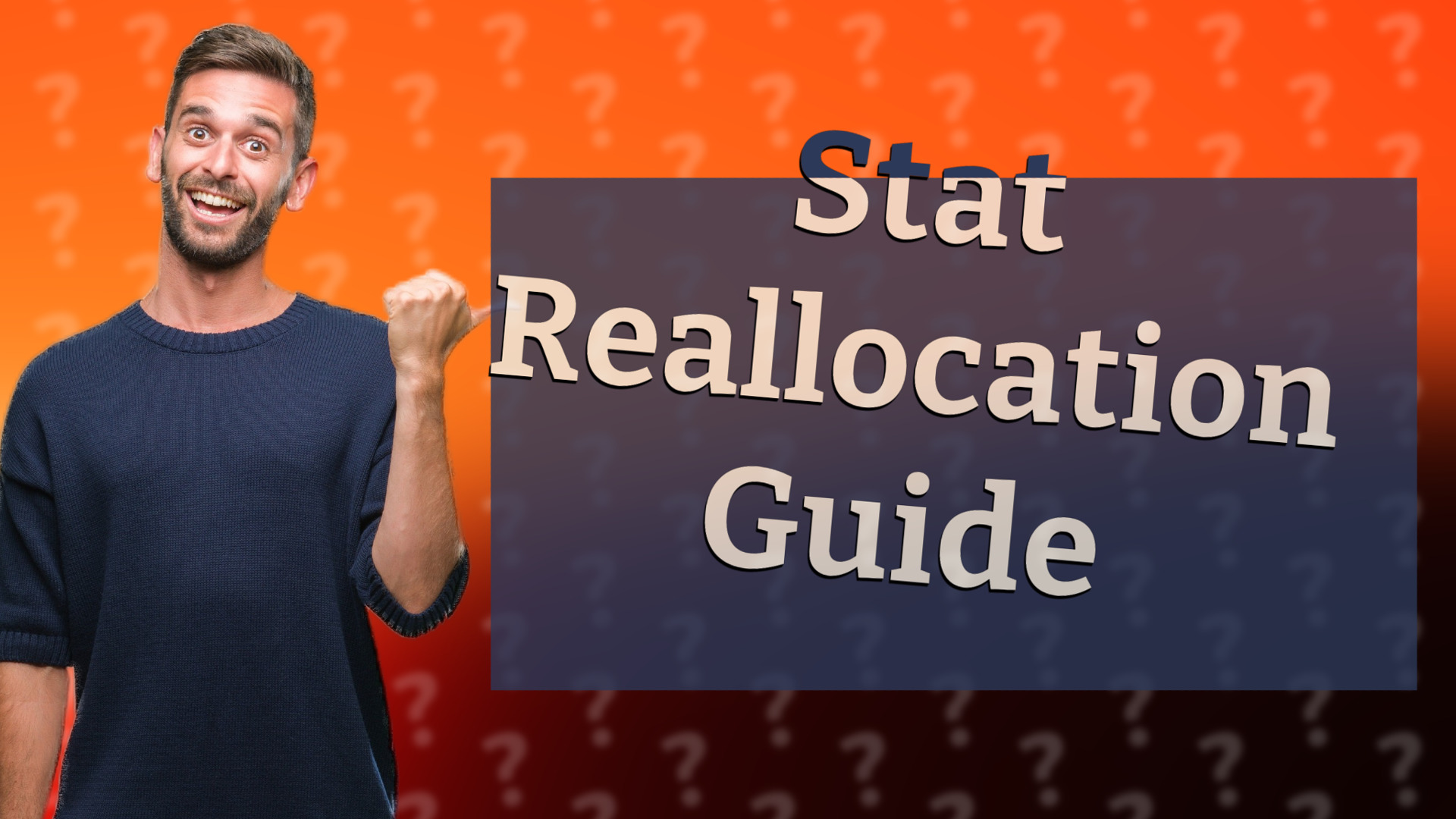 Stat Reallocation Guide