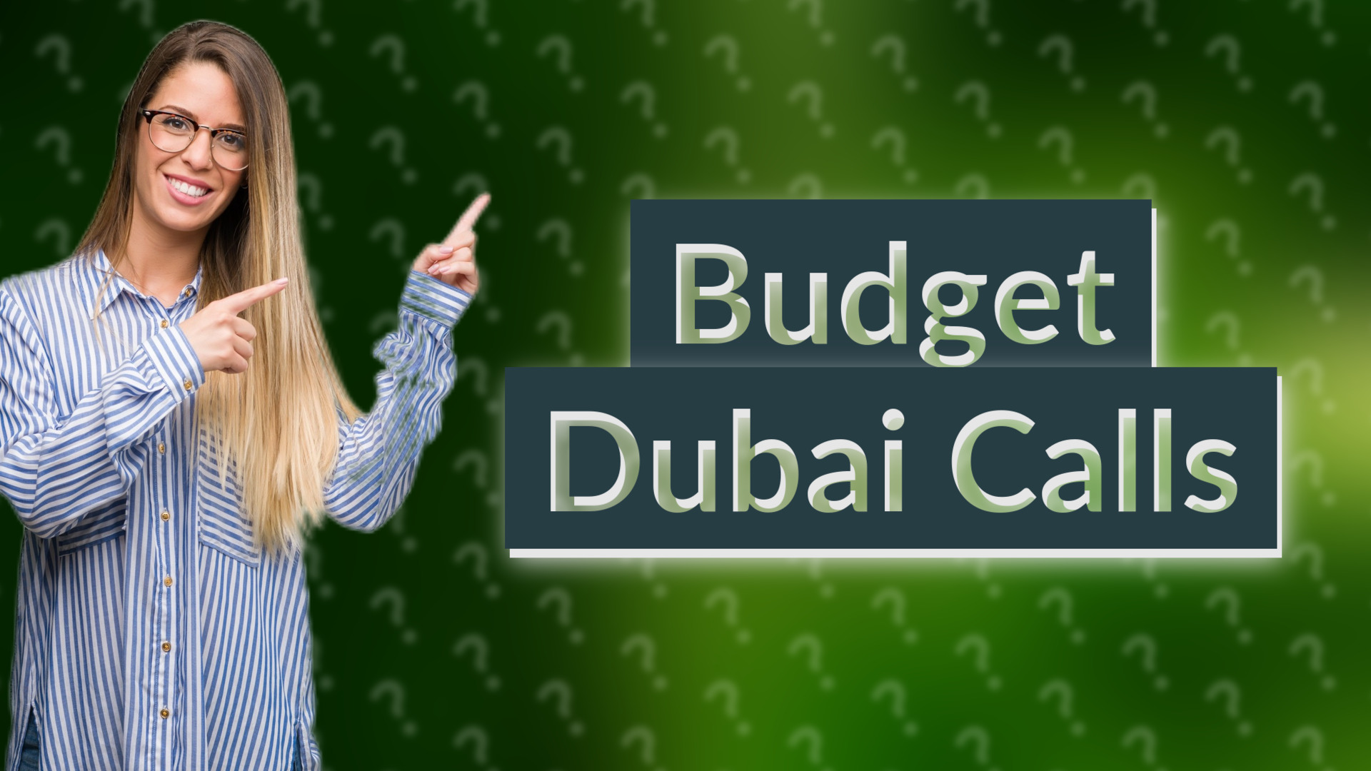 Budget Dubai Calls