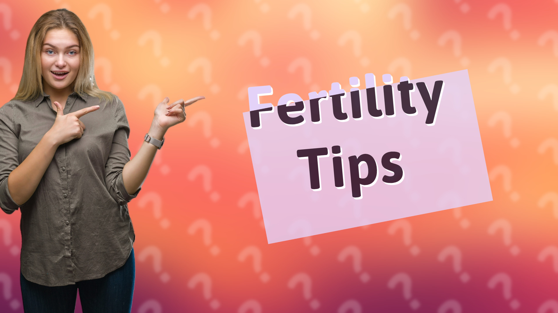 Fertility Tips