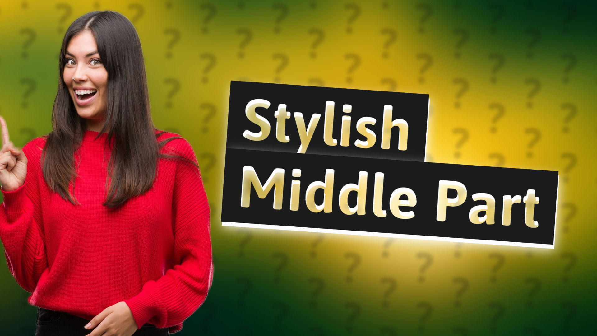 Stylish Middle Part
