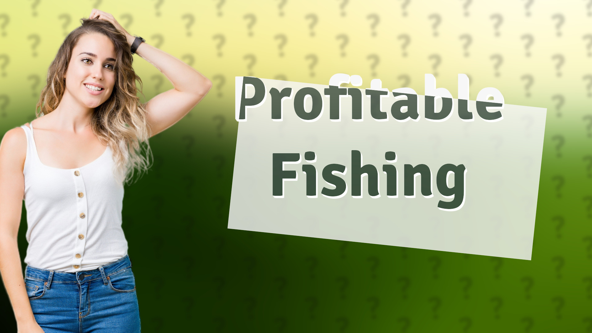 Profitable Fishing