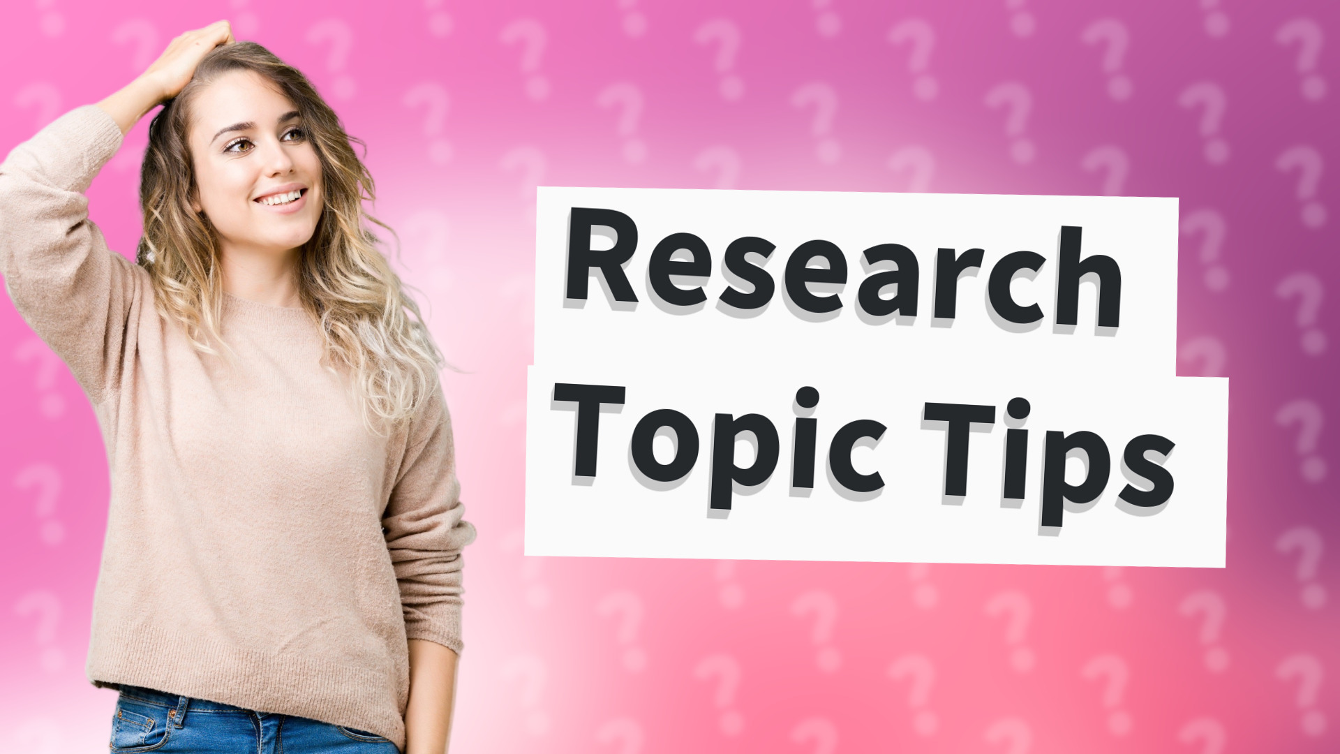 Research Topic Tips