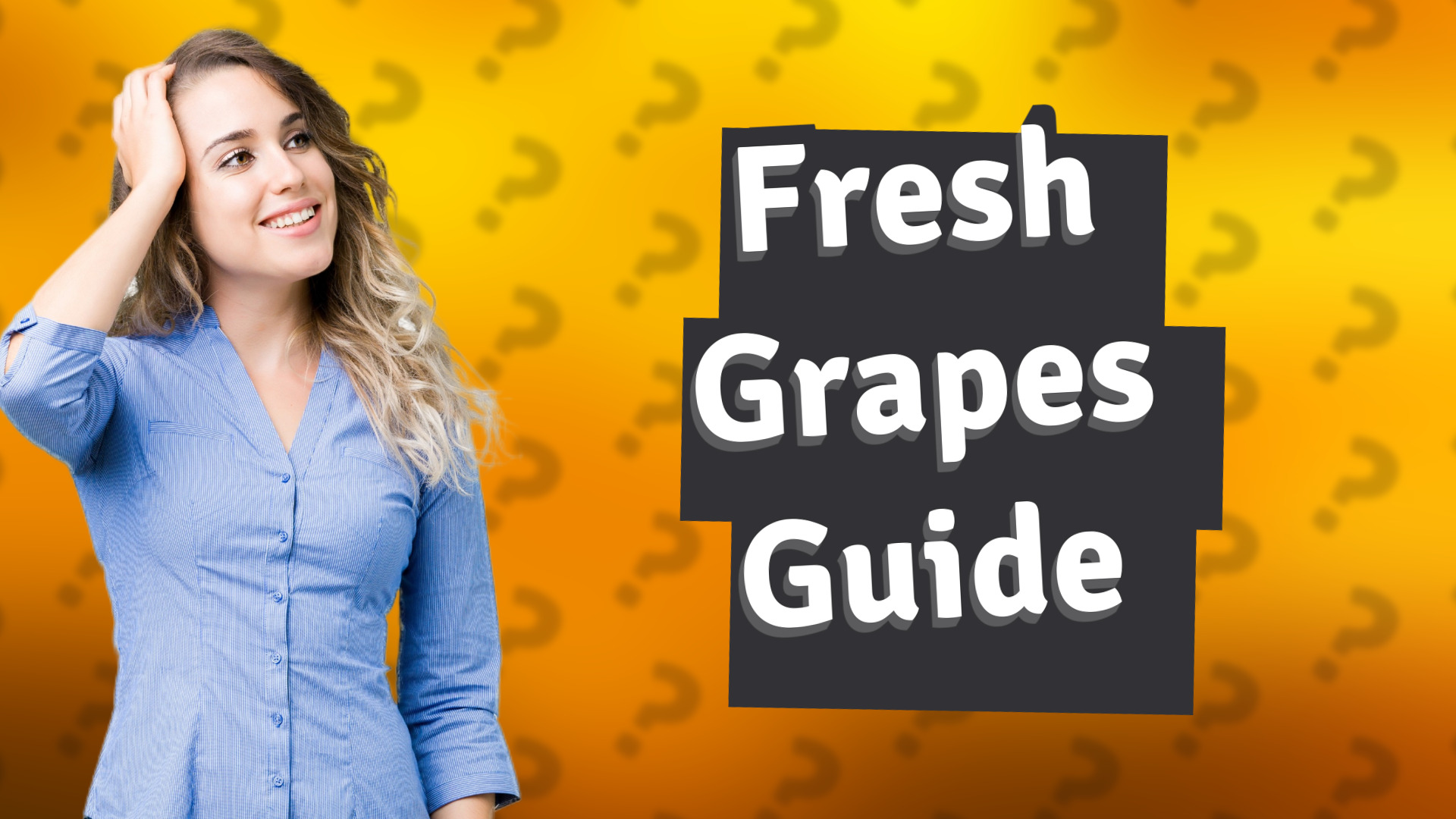 Fresh Grapes Guide