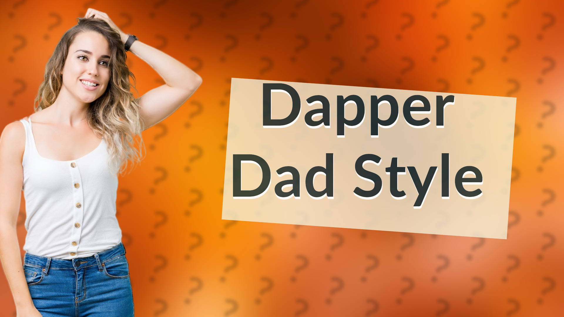 Dapper Dad Style