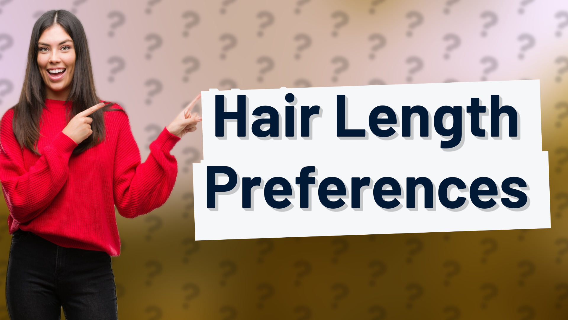 Hair Length Preferences