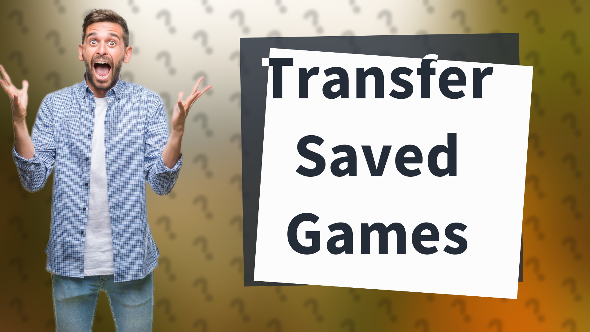Transfer Saved Games