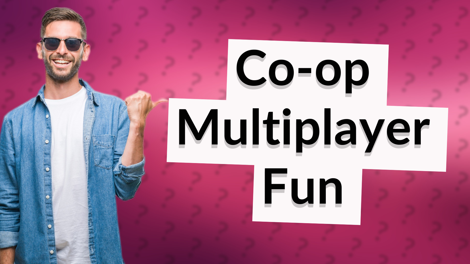 Co-op Multiplayer Fun
