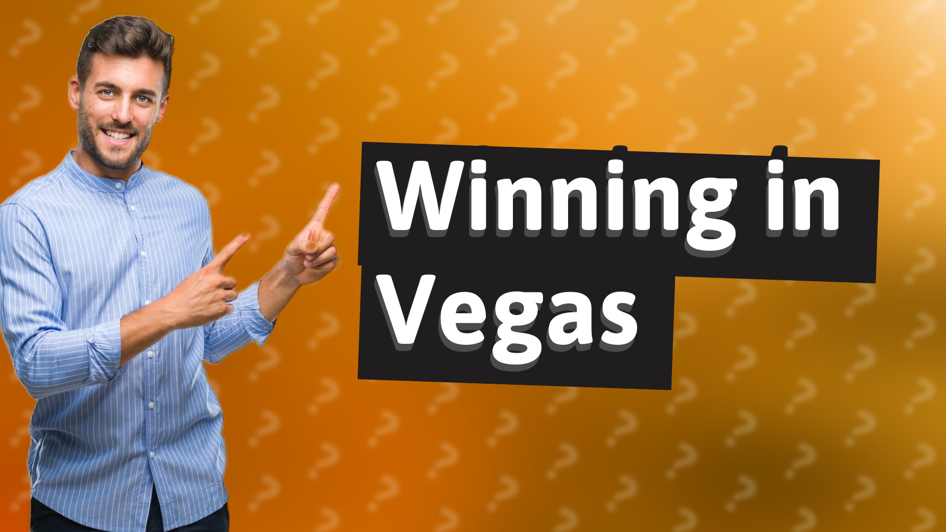 Winning in Vegas