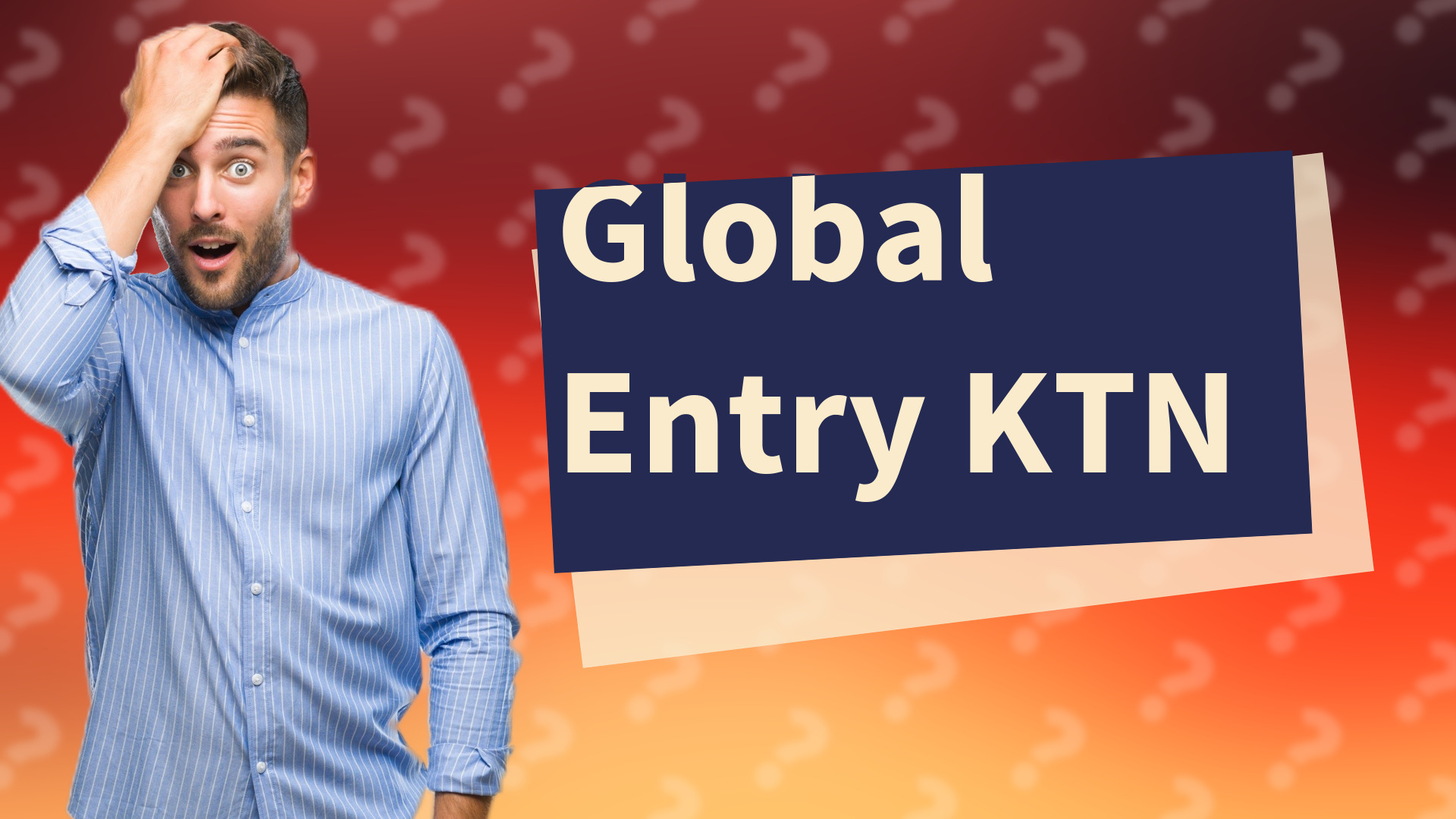 Global Entry KTN