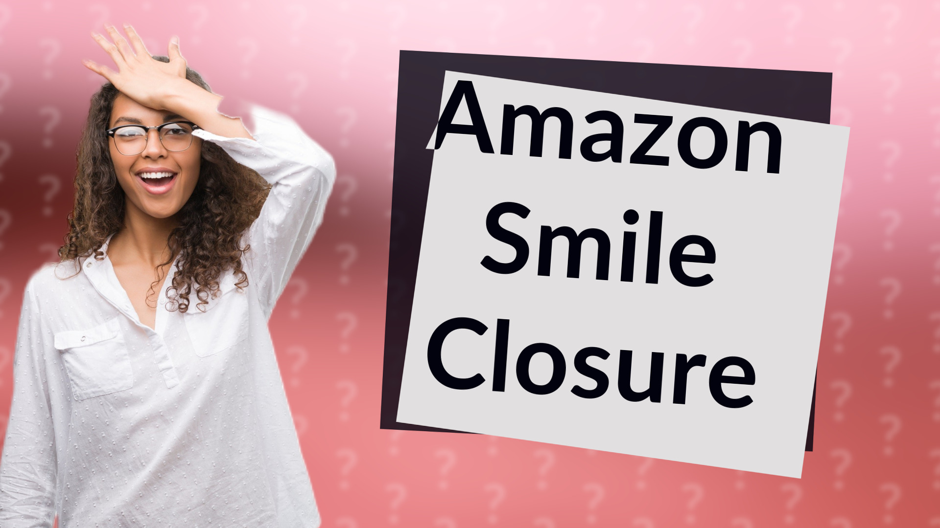 Amazon Smile Closure