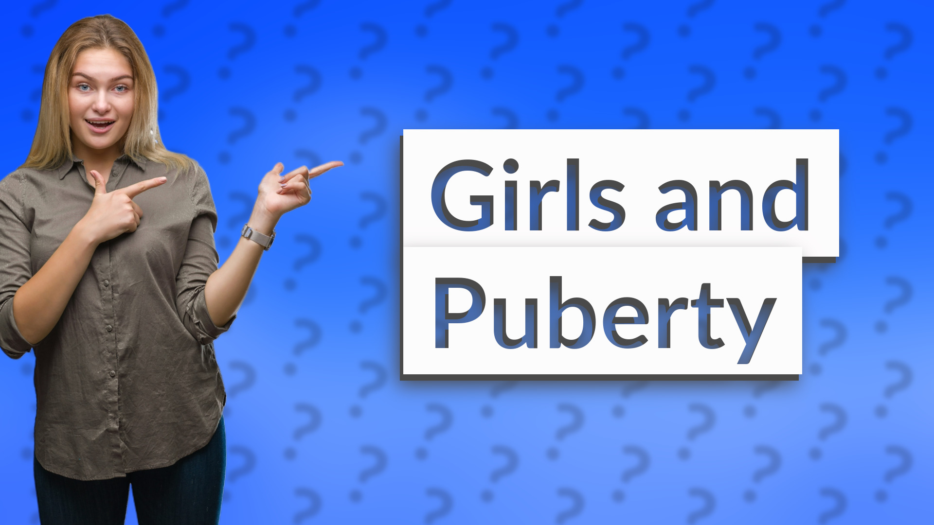 Girls and Puberty
