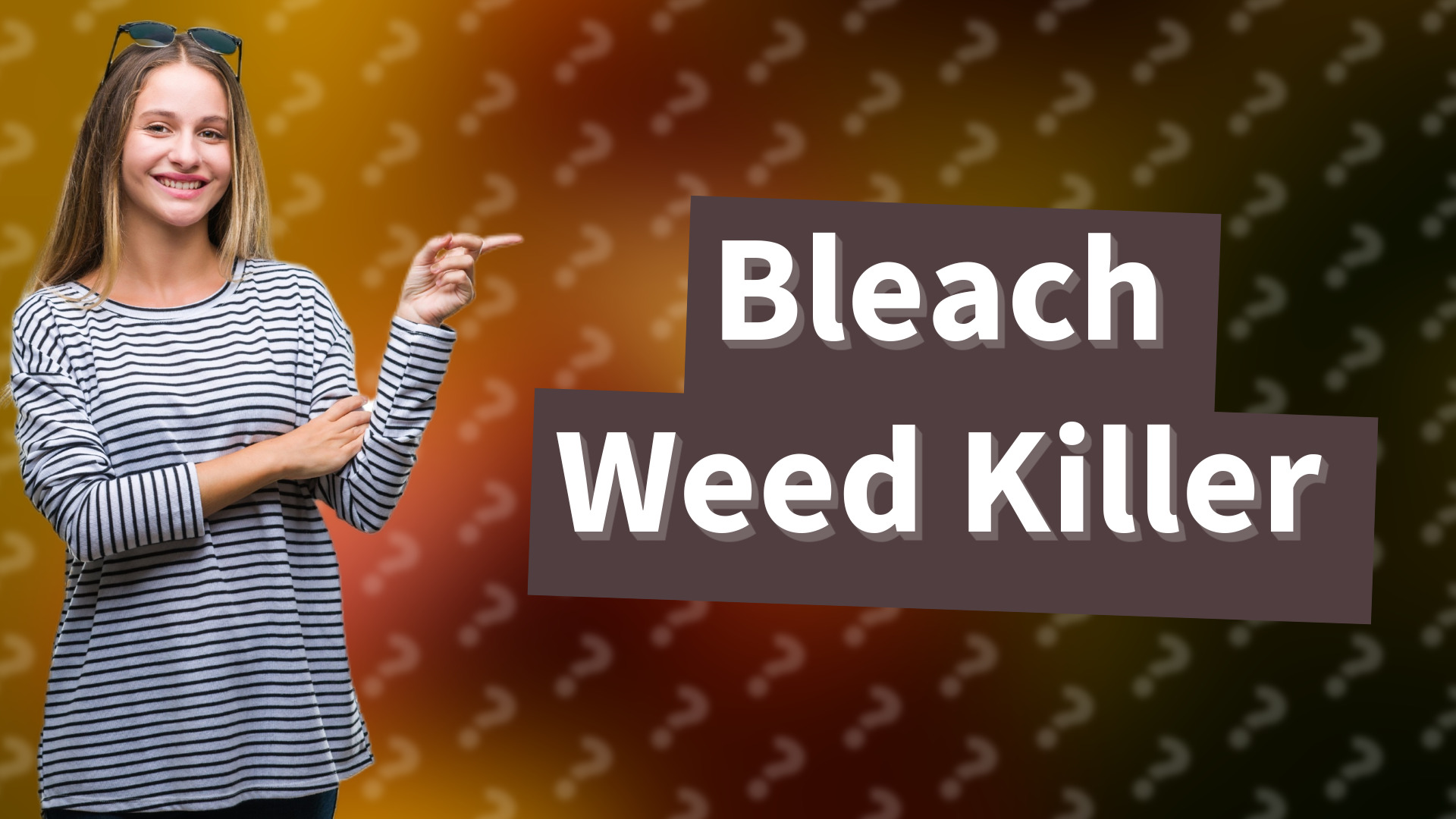 Bleach Weed Killer