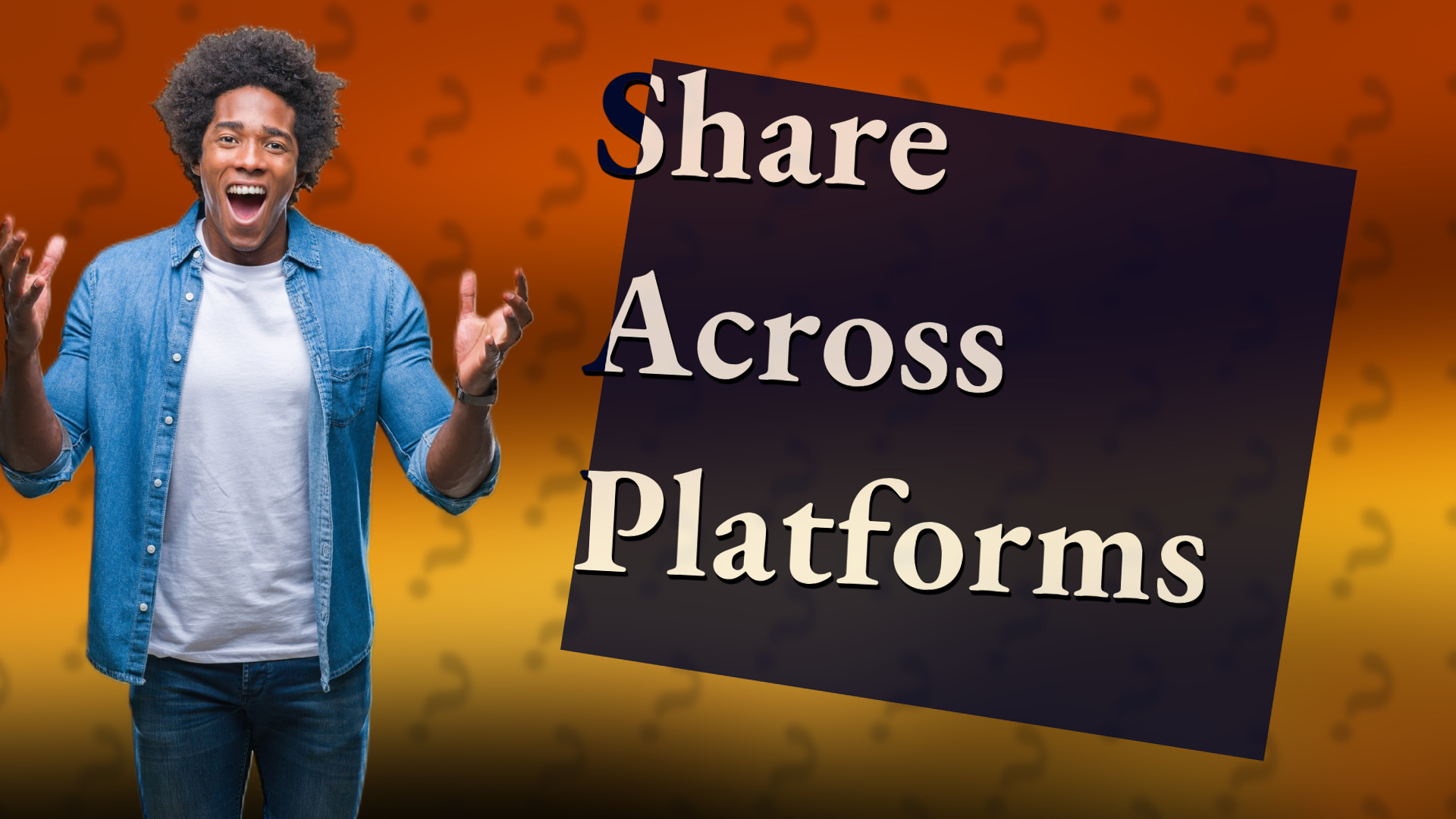 Share Across Platforms