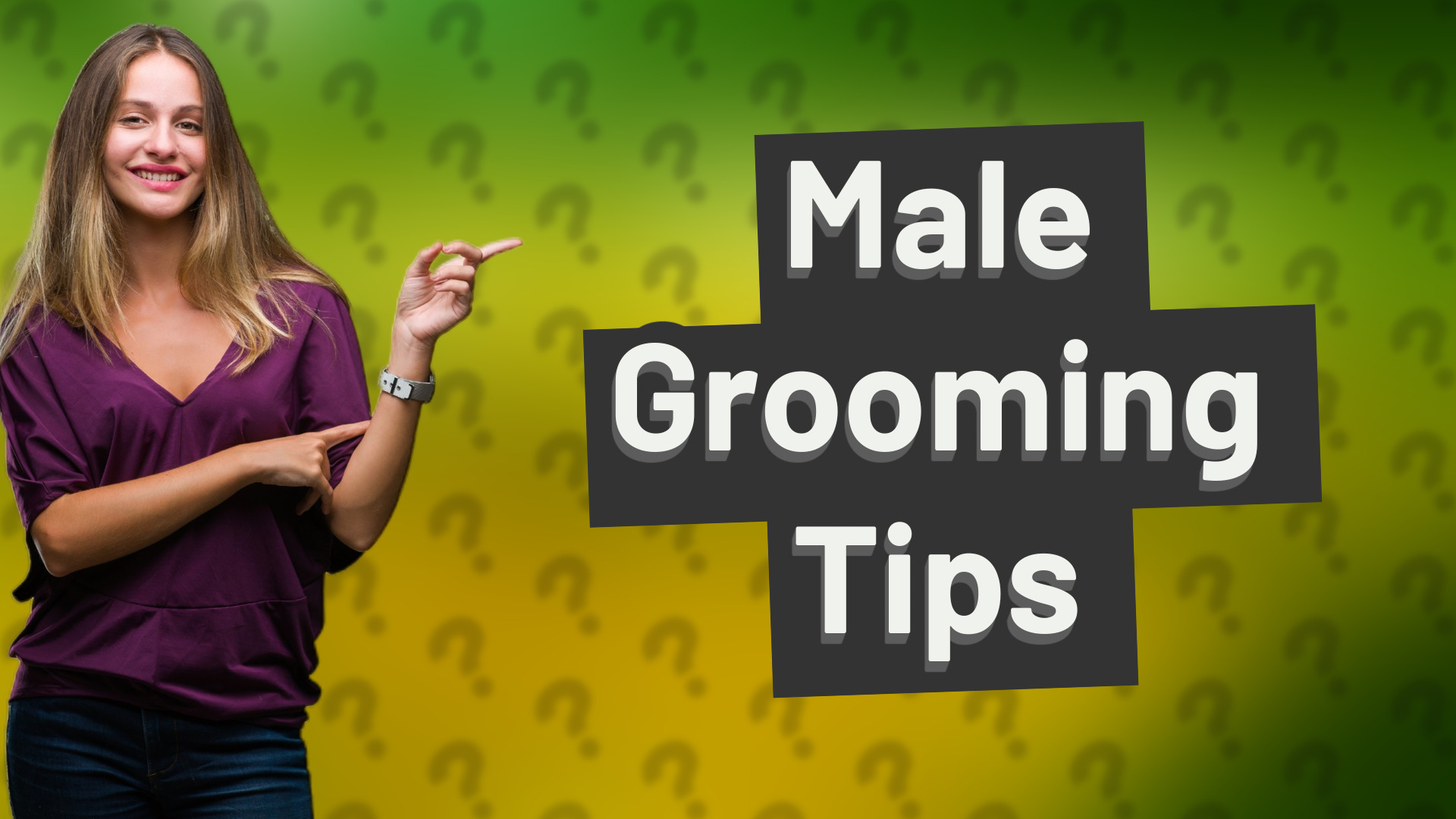 Male Grooming Tips
