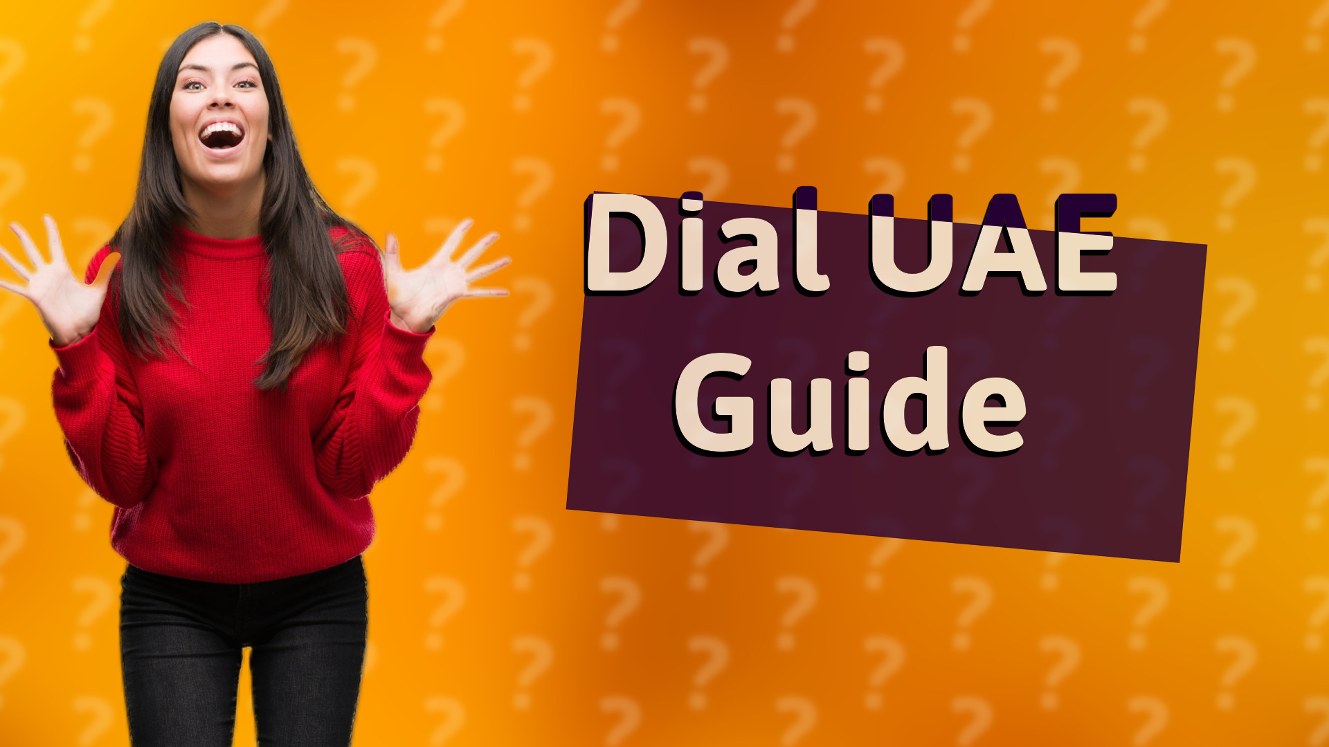 Dial UAE Guide