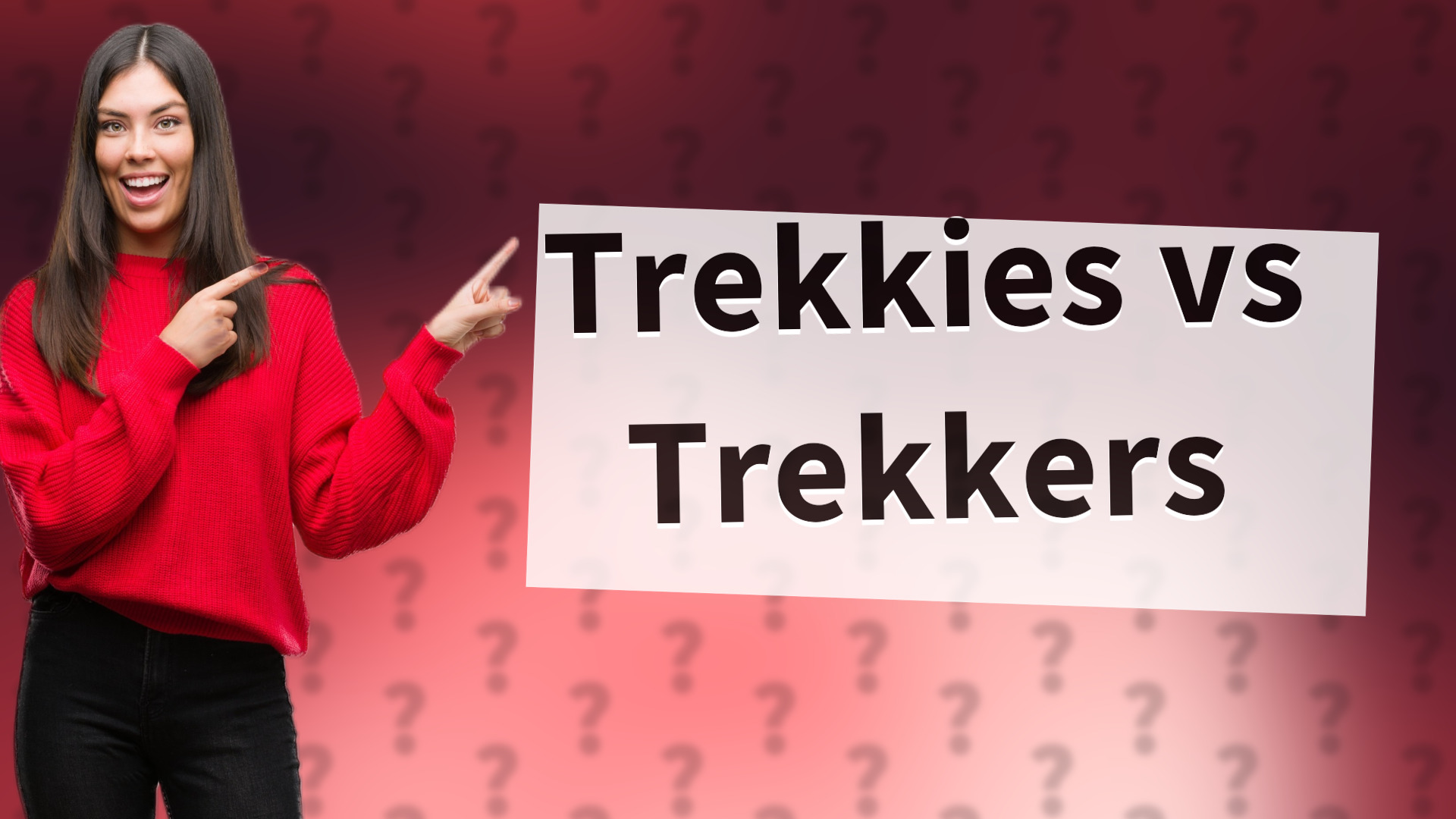 Trekkies vs Trekkers