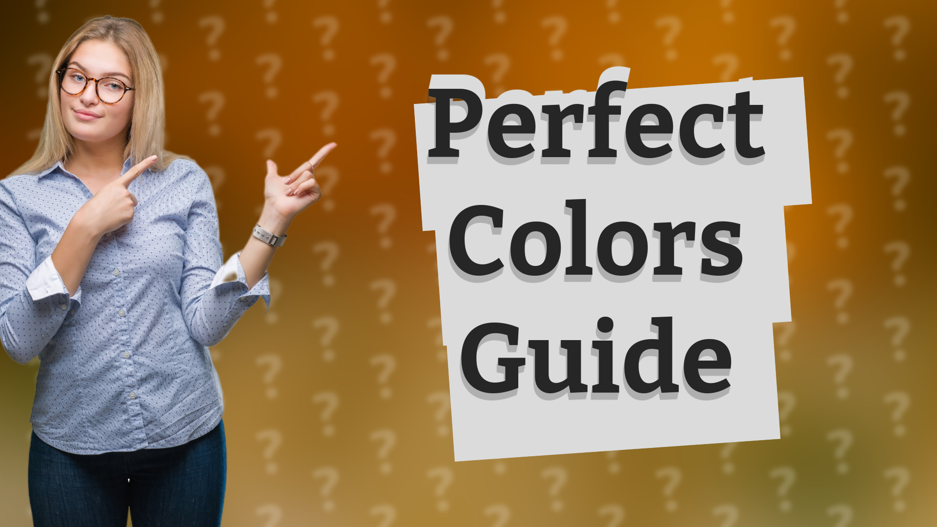 Perfect Colors Guide
