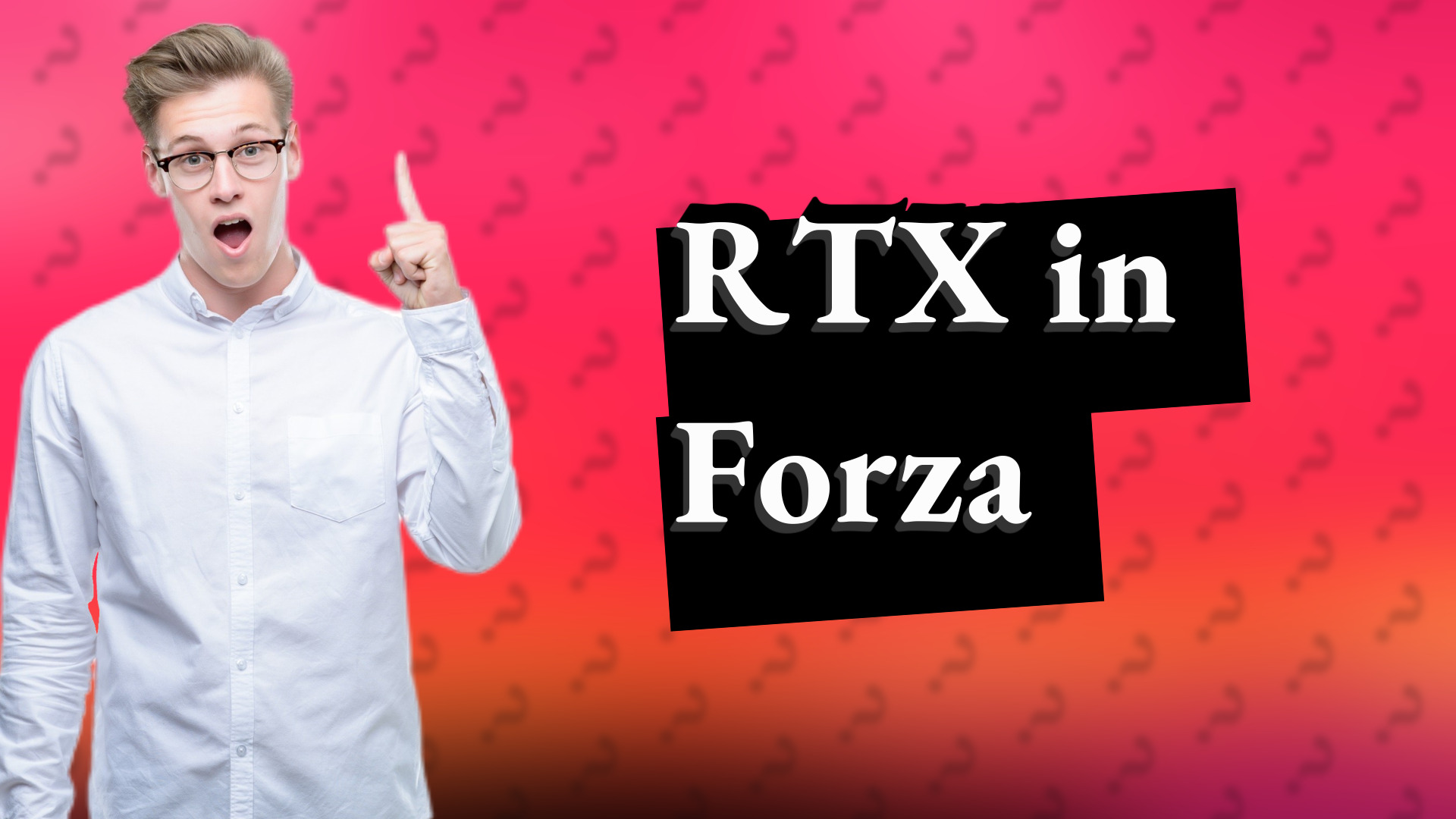RTX in Forza