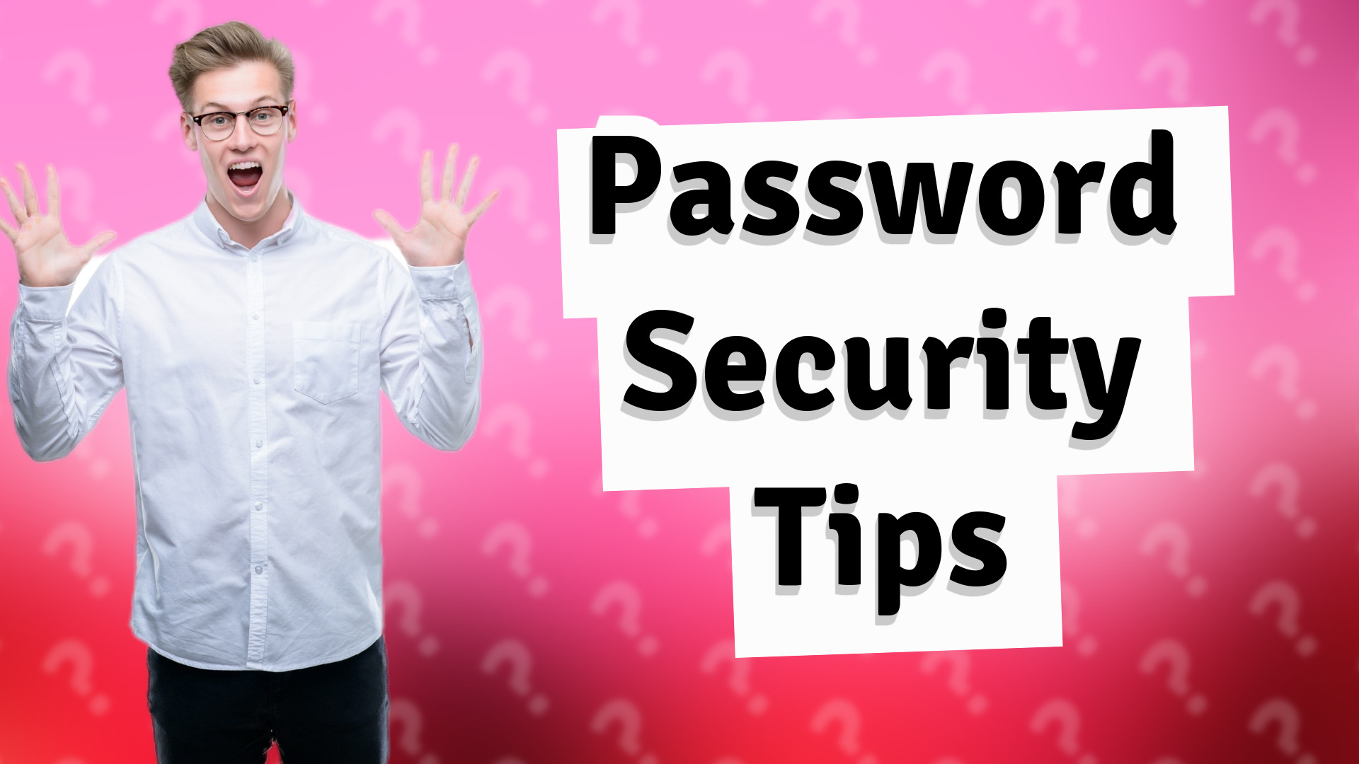 Password Security Tips