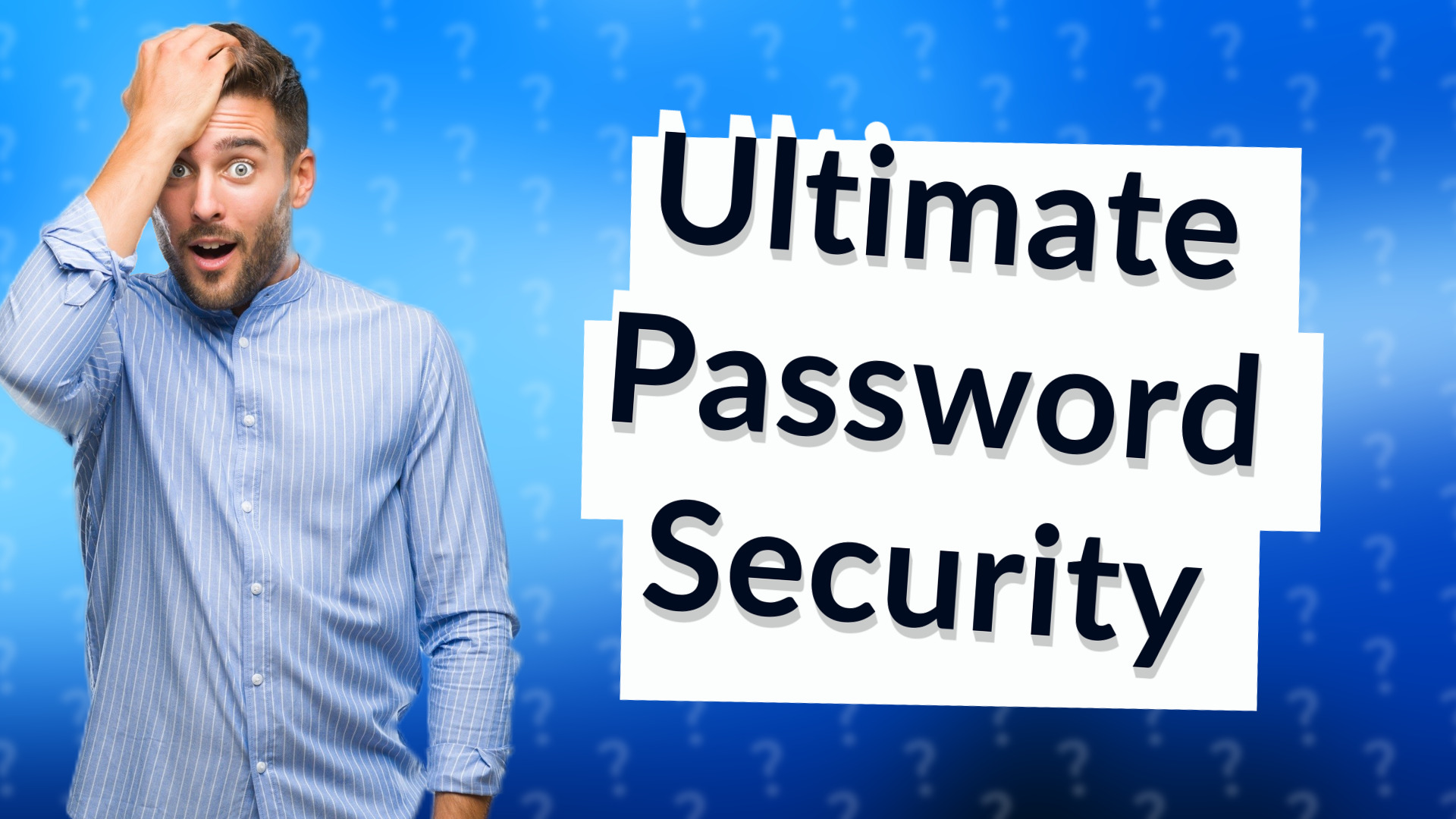 Ultimate Password Security