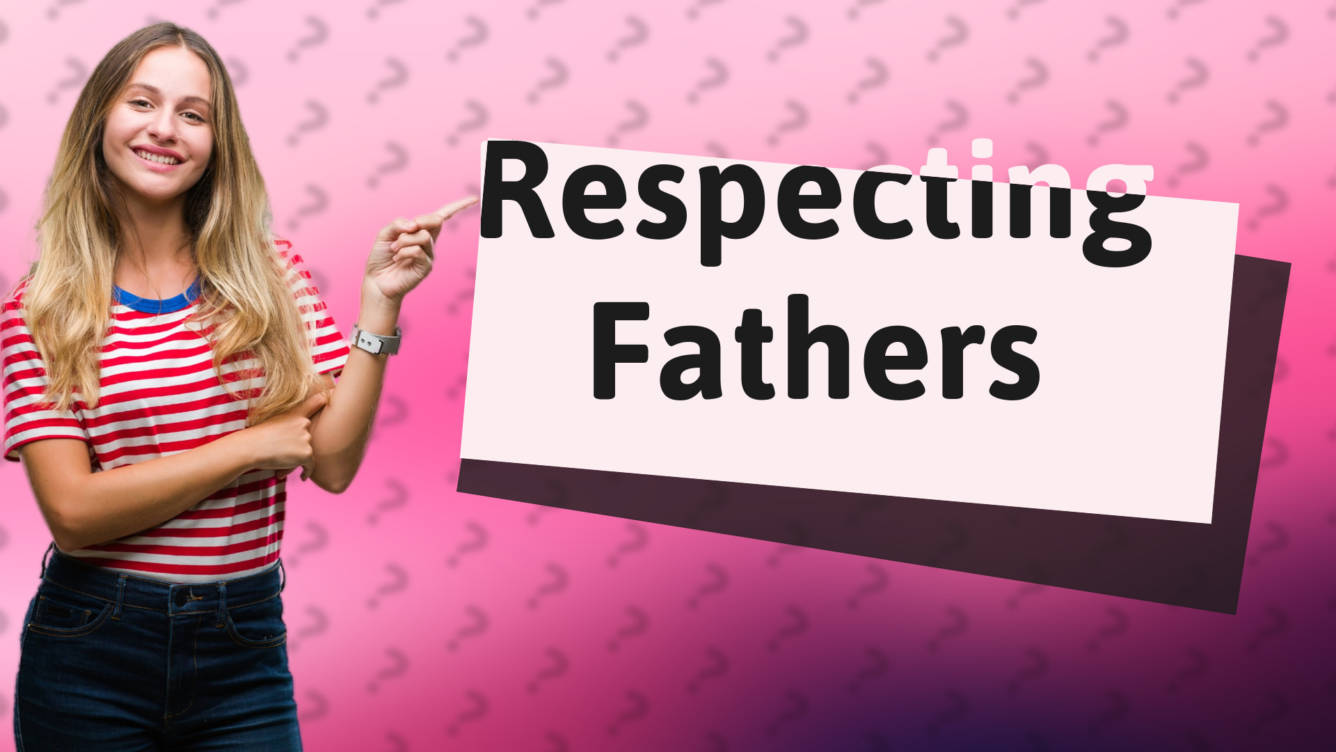 Respecting Fathers