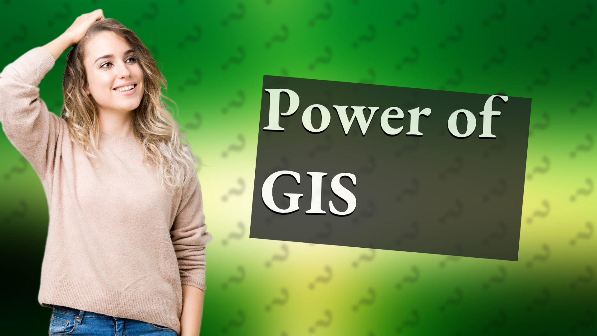 Power of GIS