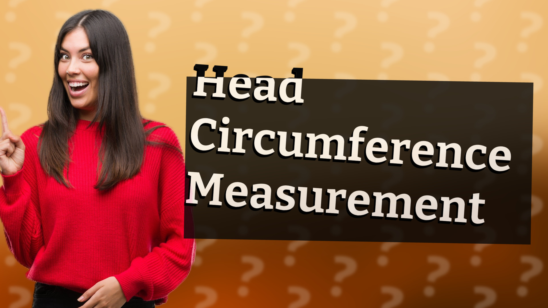 Head Circumference Measurement