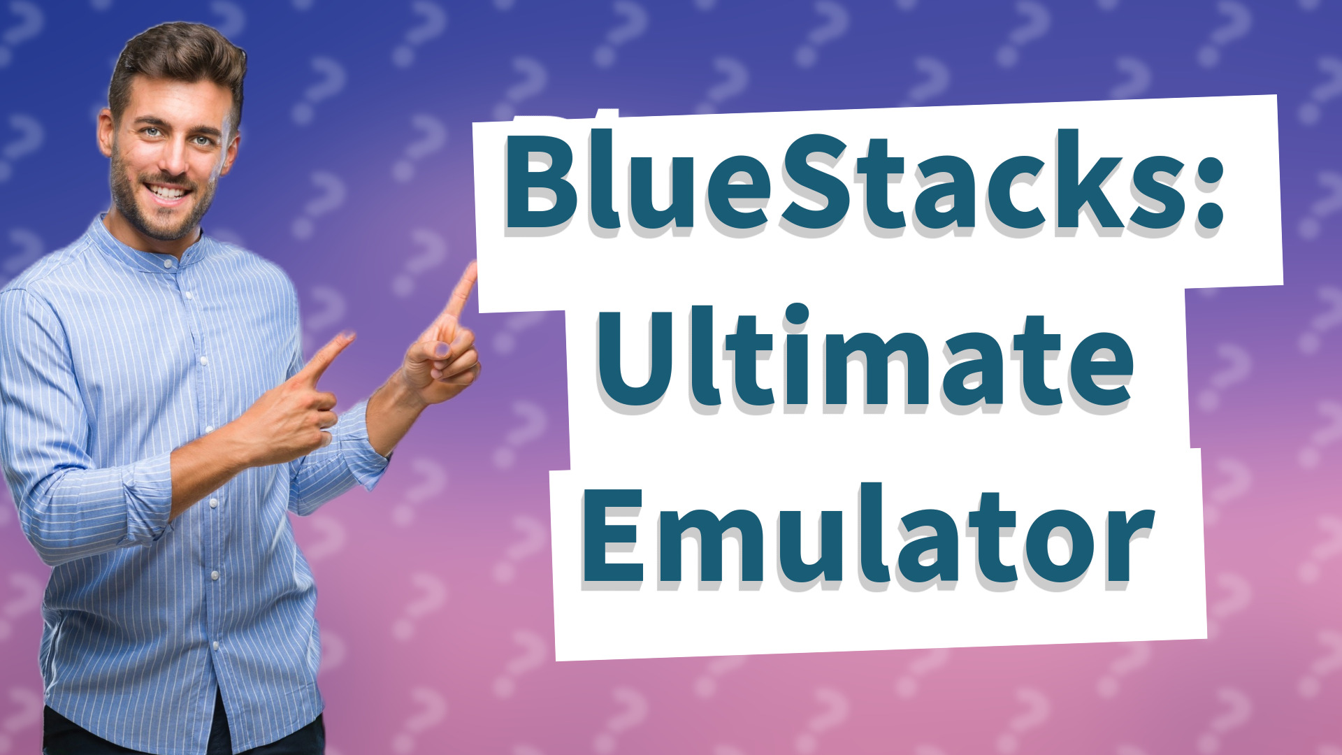 BlueStacks: Ultimate Emulator
