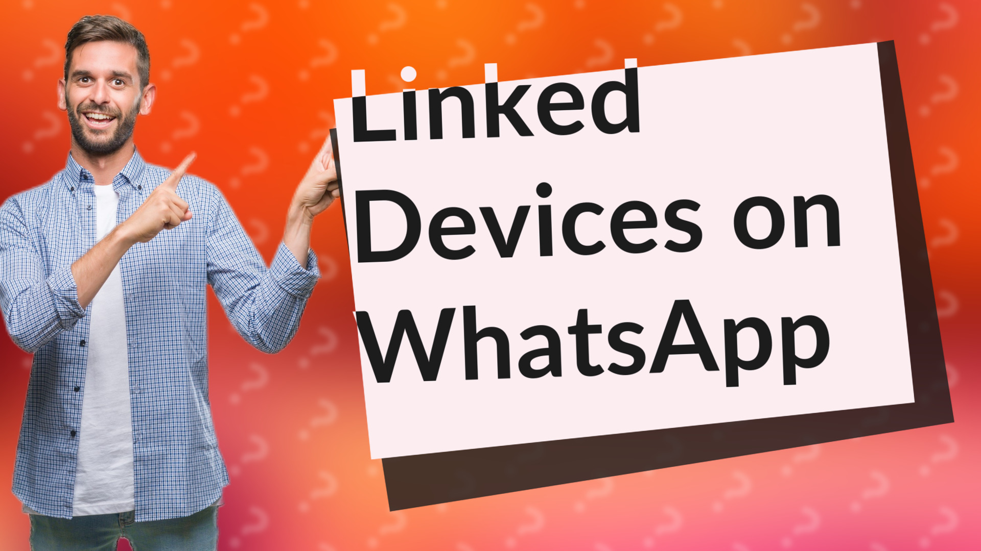 Linked Devices on WhatsApp