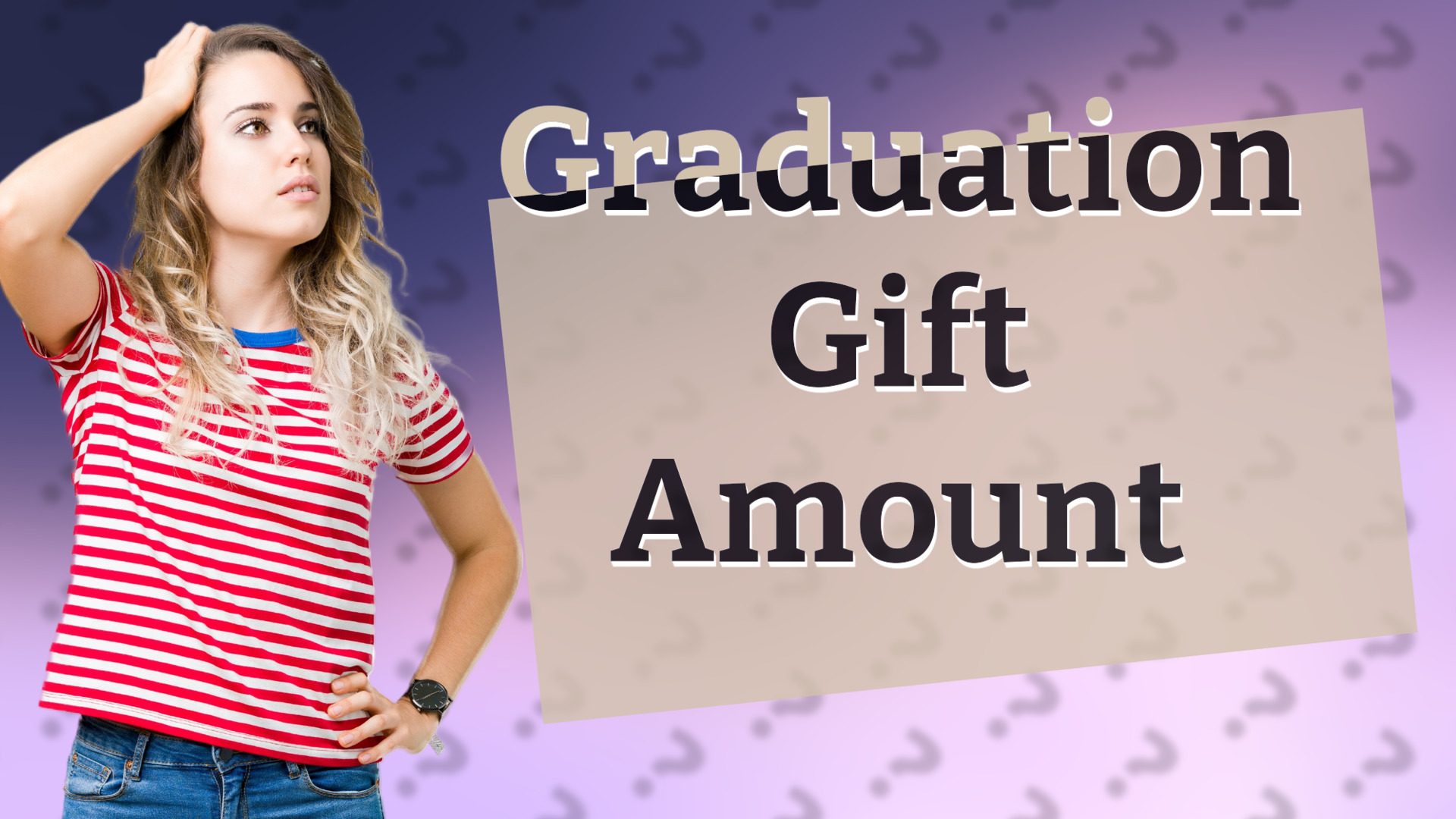 Graduation Gift Amount