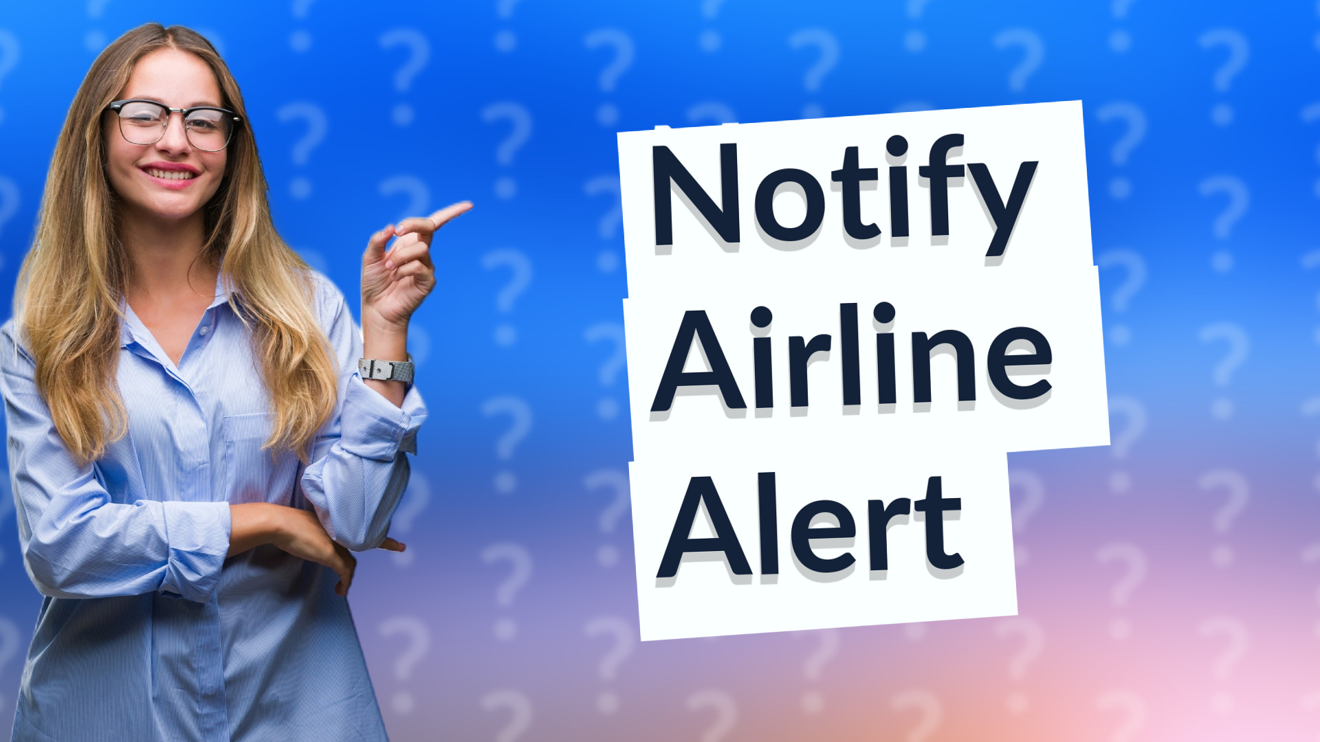 Notify Airline Alert