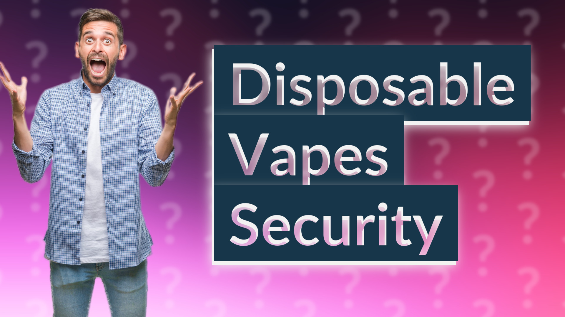 Disposable Vapes Security
