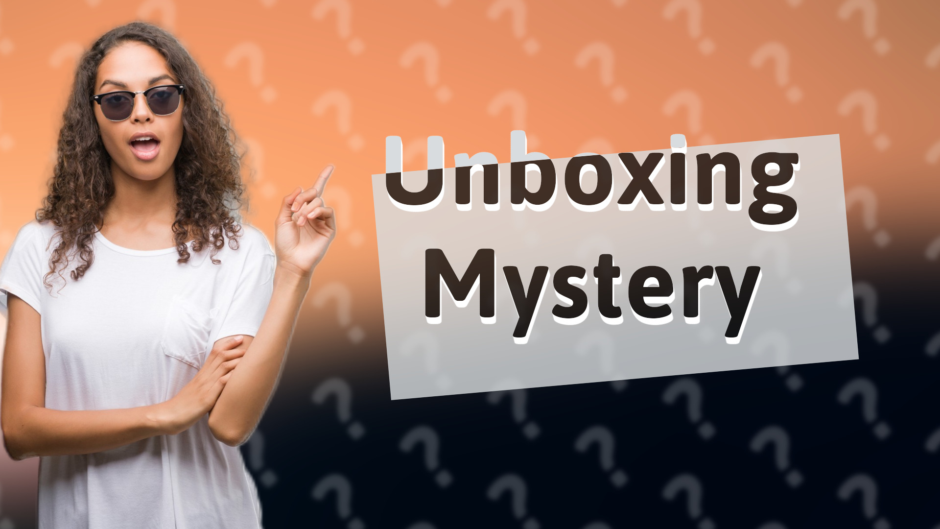 Unboxing Mystery