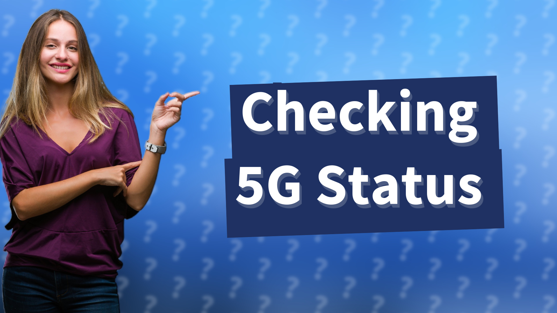 Checking 5G Status