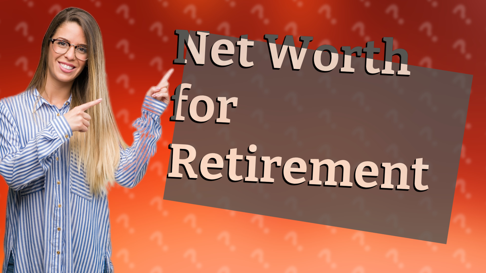 Net Worth for Retirement