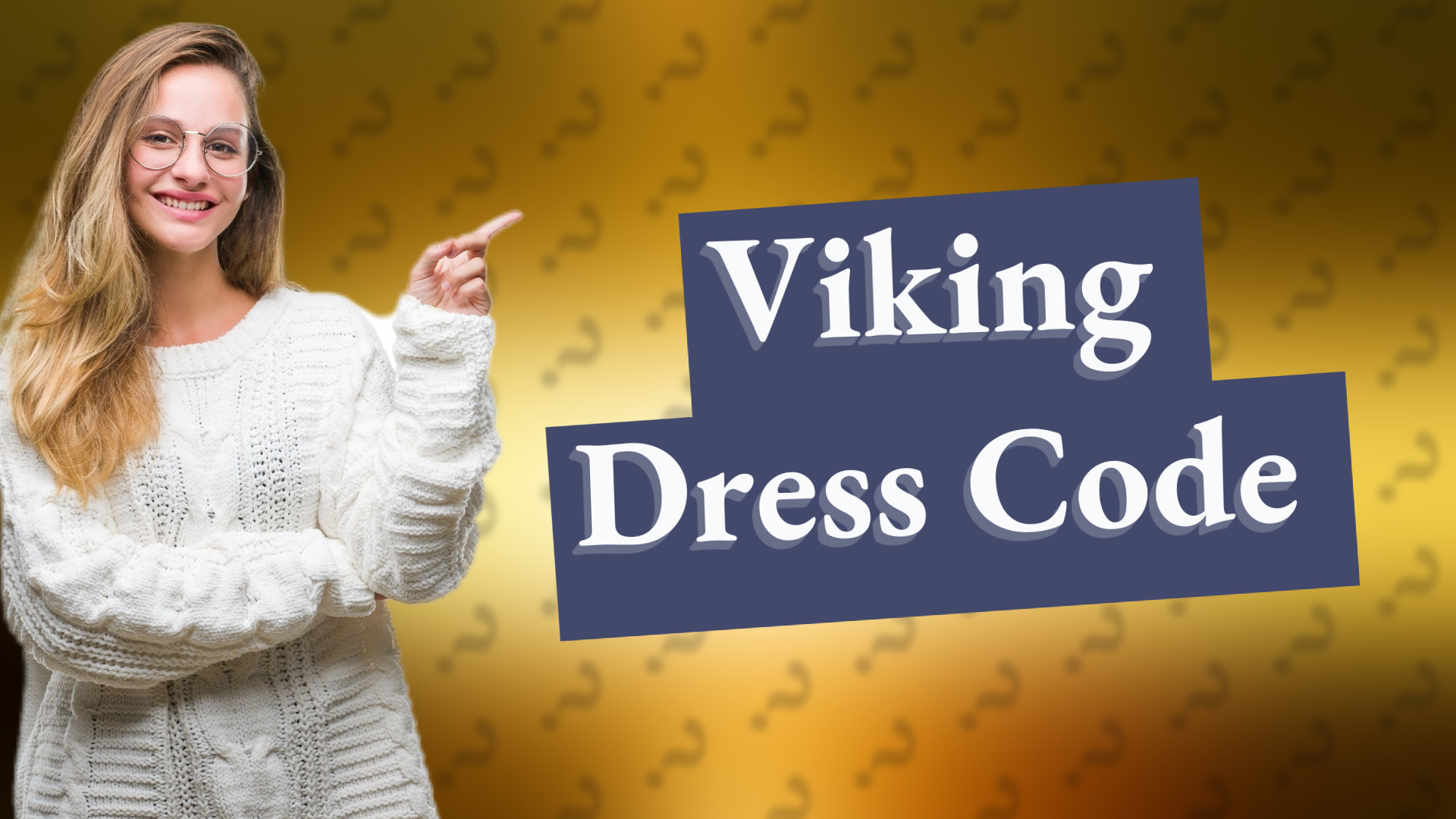 Viking Dress Code