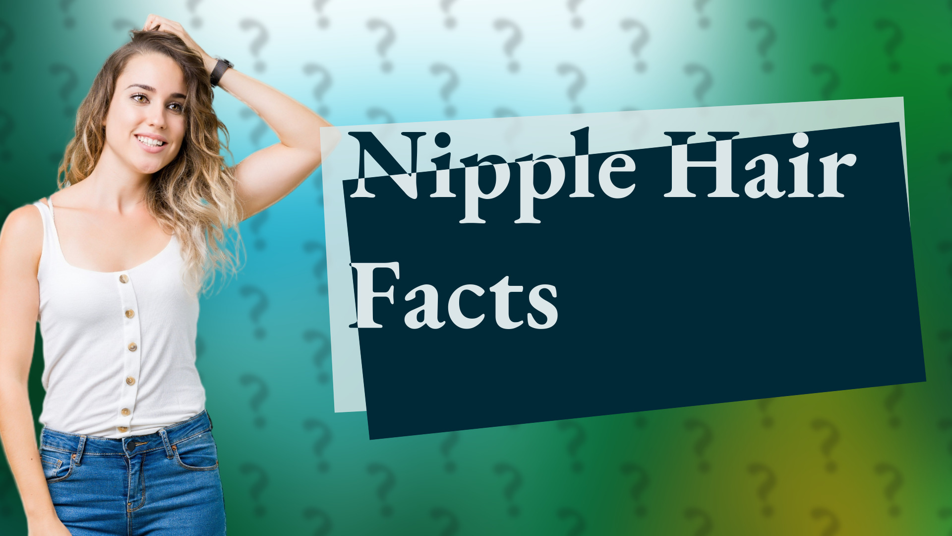 Nipple Hair Facts