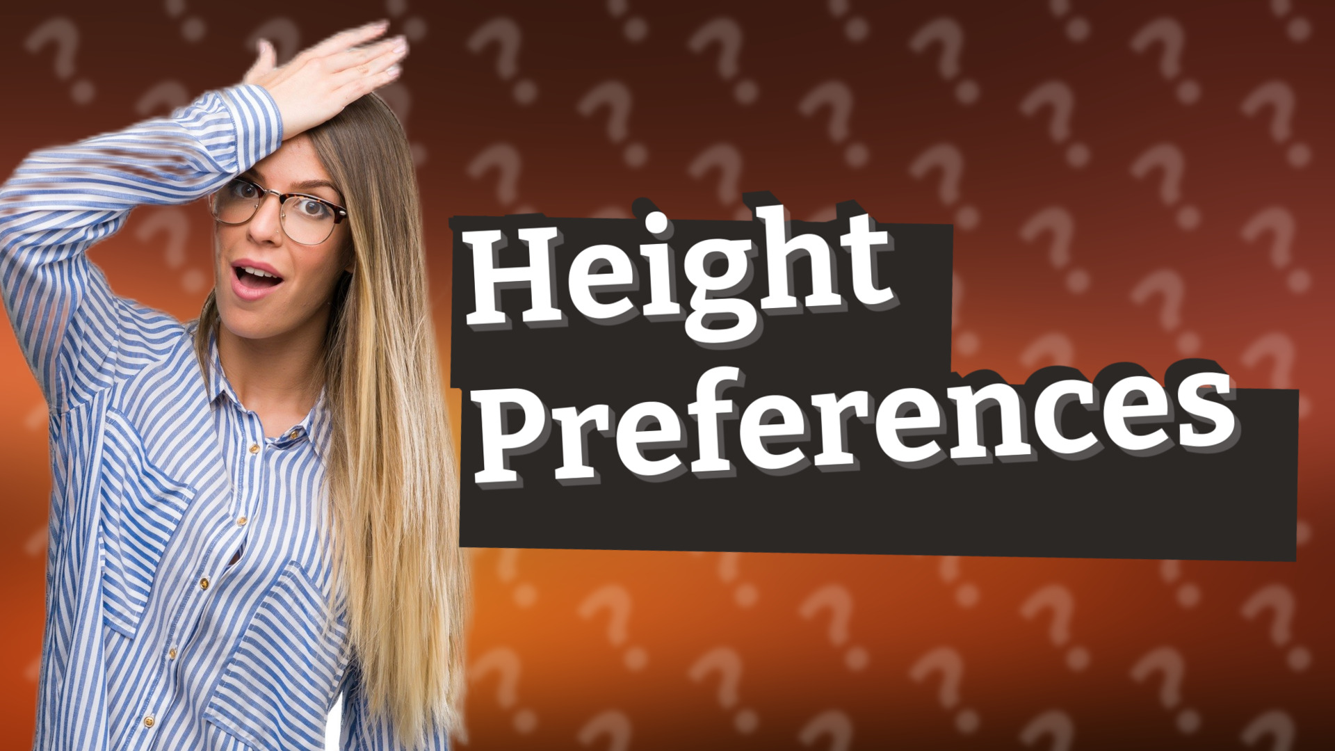 Height Preferences