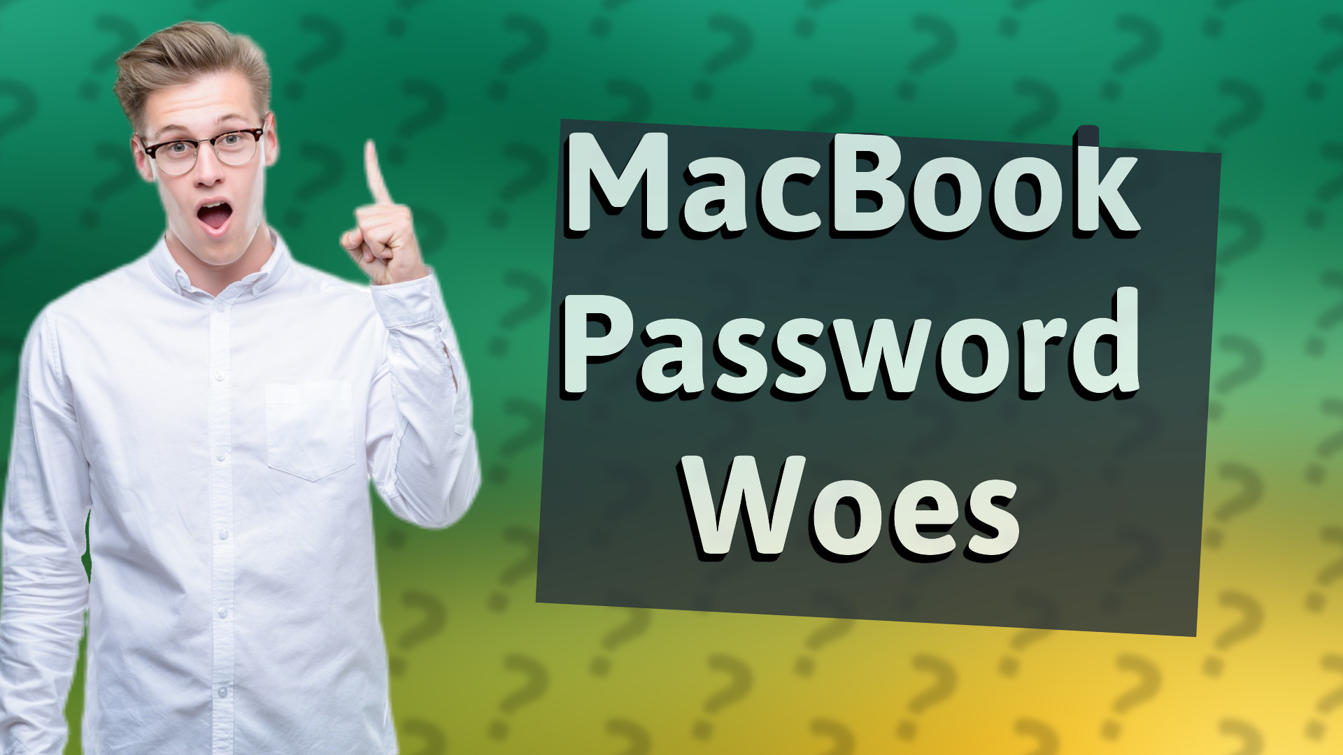 MacBook Password Woes