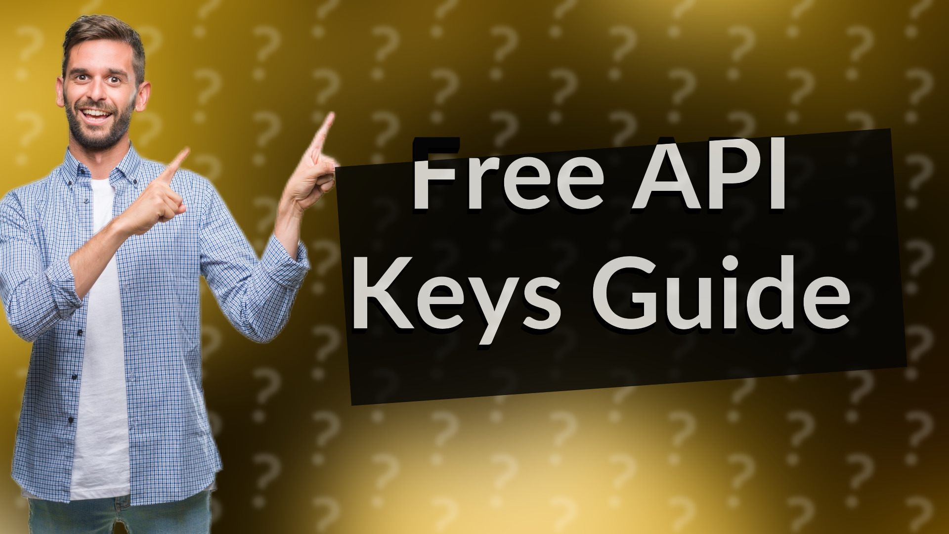 Free API Keys Guide