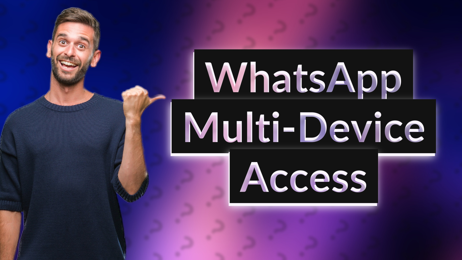 WhatsApp Multi-Device Access