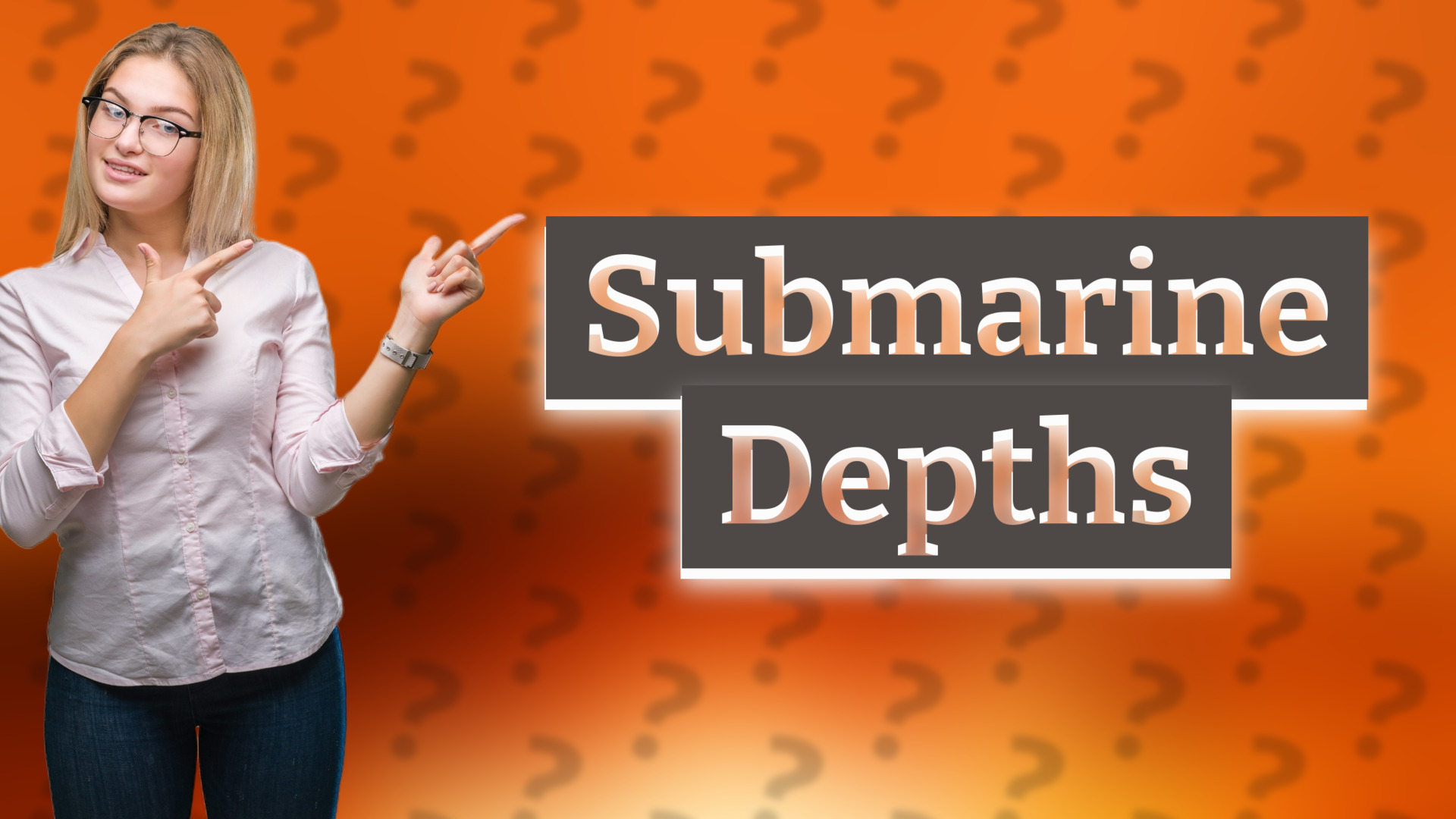 Submarine Depths