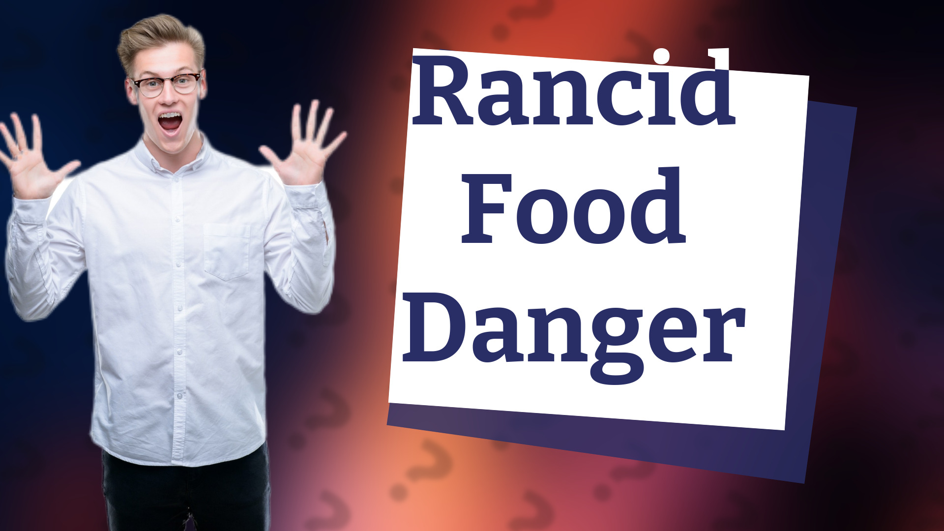 Rancid Food Danger