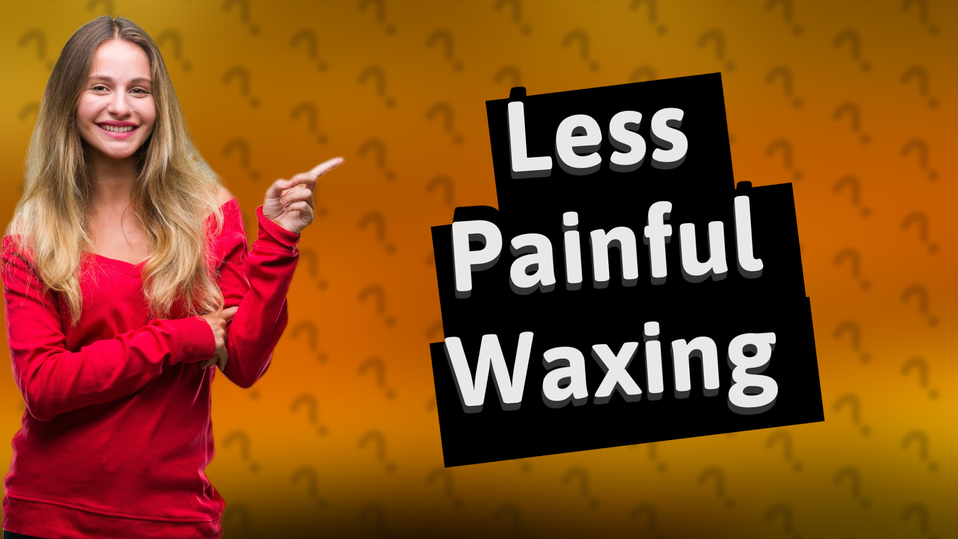 Less Painful Waxing
