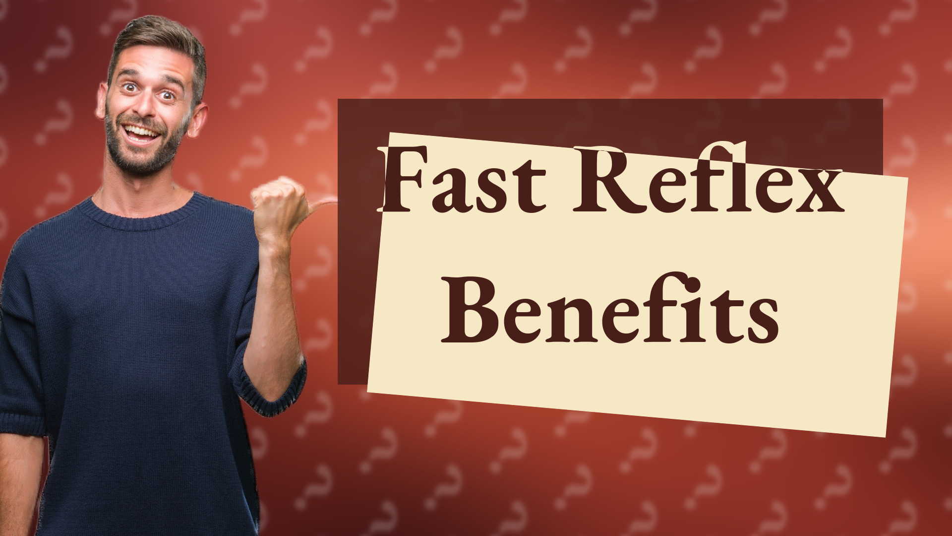 Fast Reflex Benefits