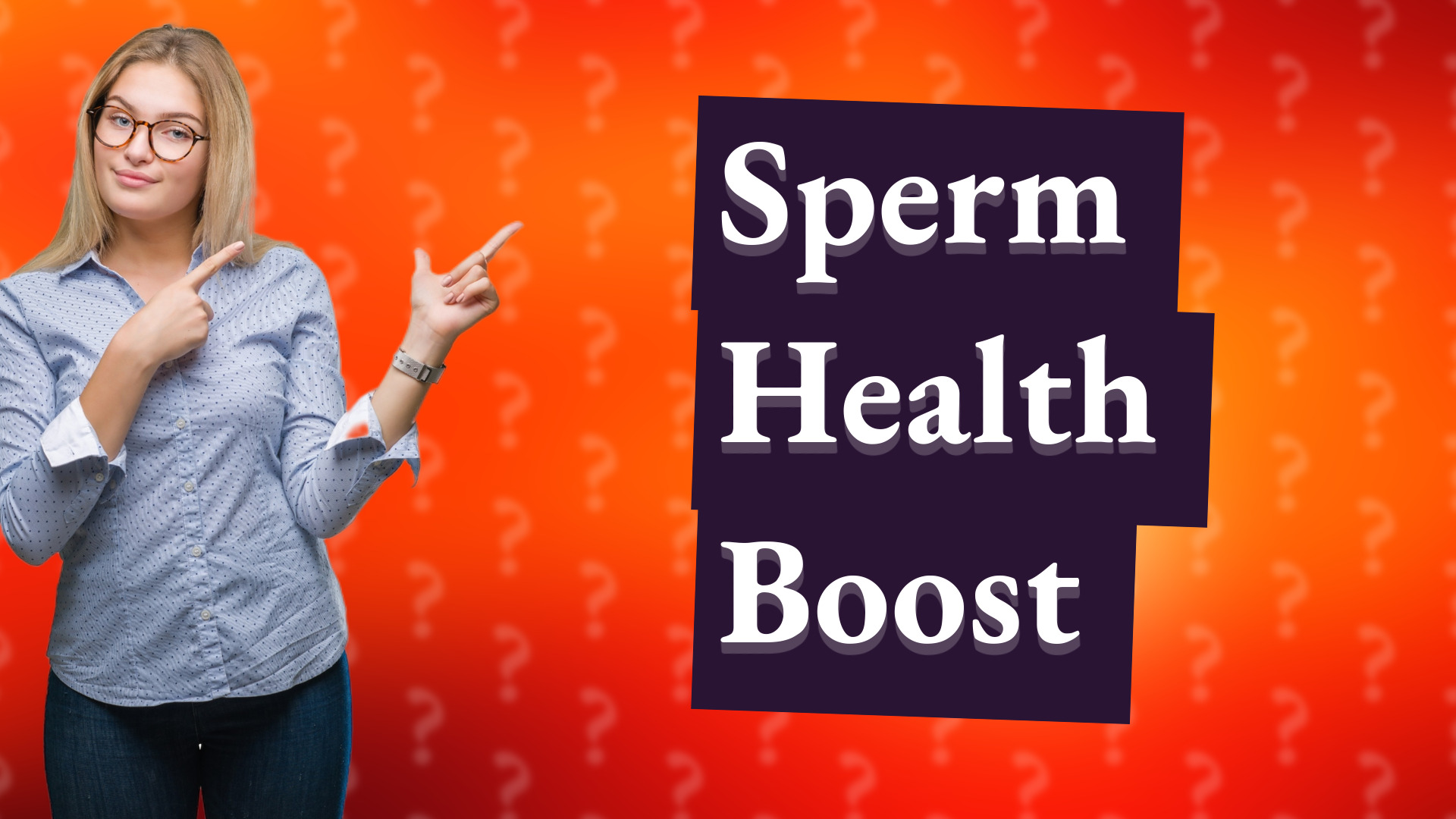 Sperm Health Boost
