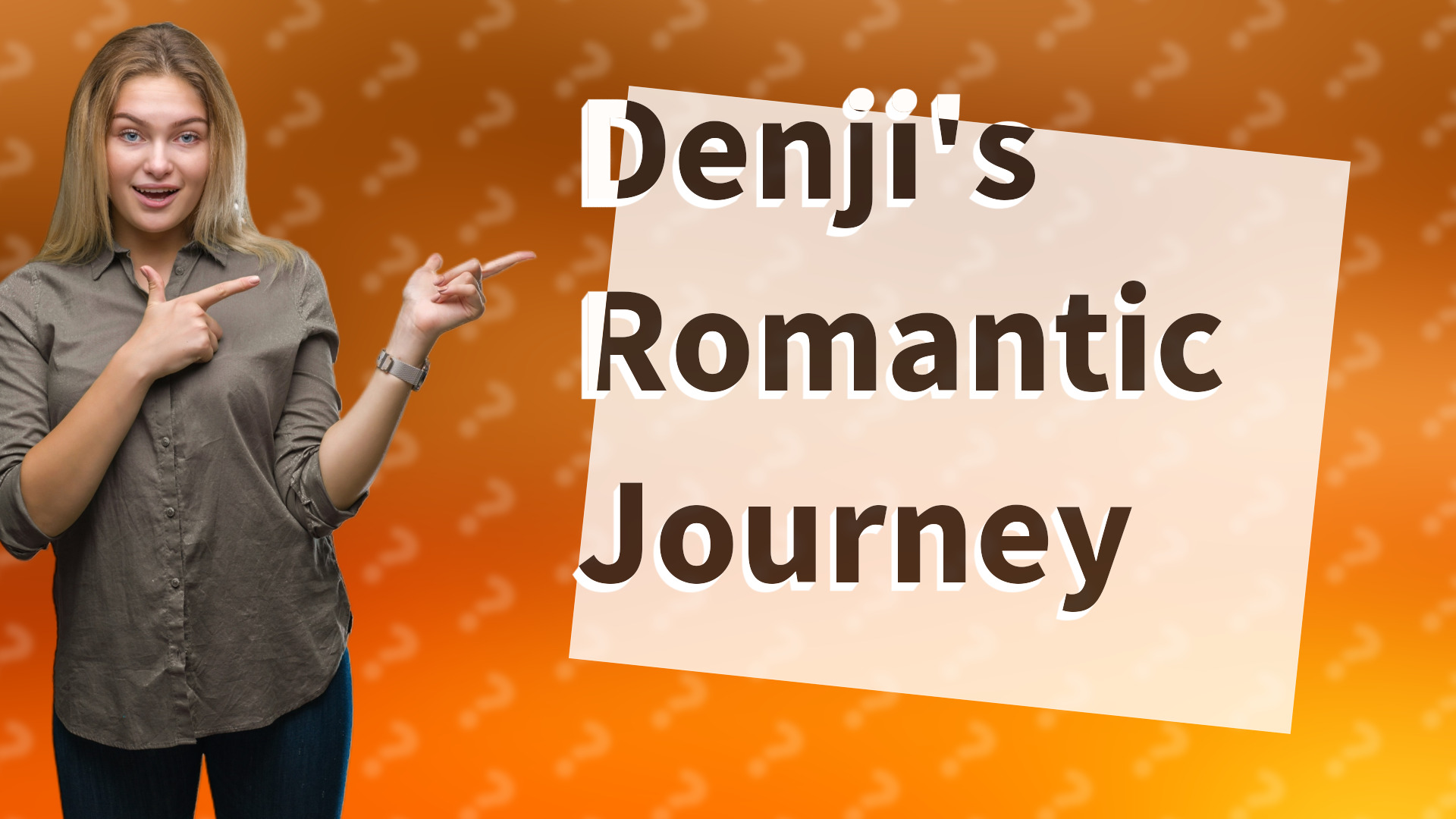Denji's Romantic Journey