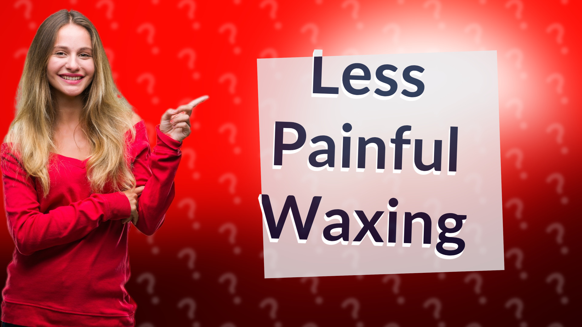 Less Painful Waxing